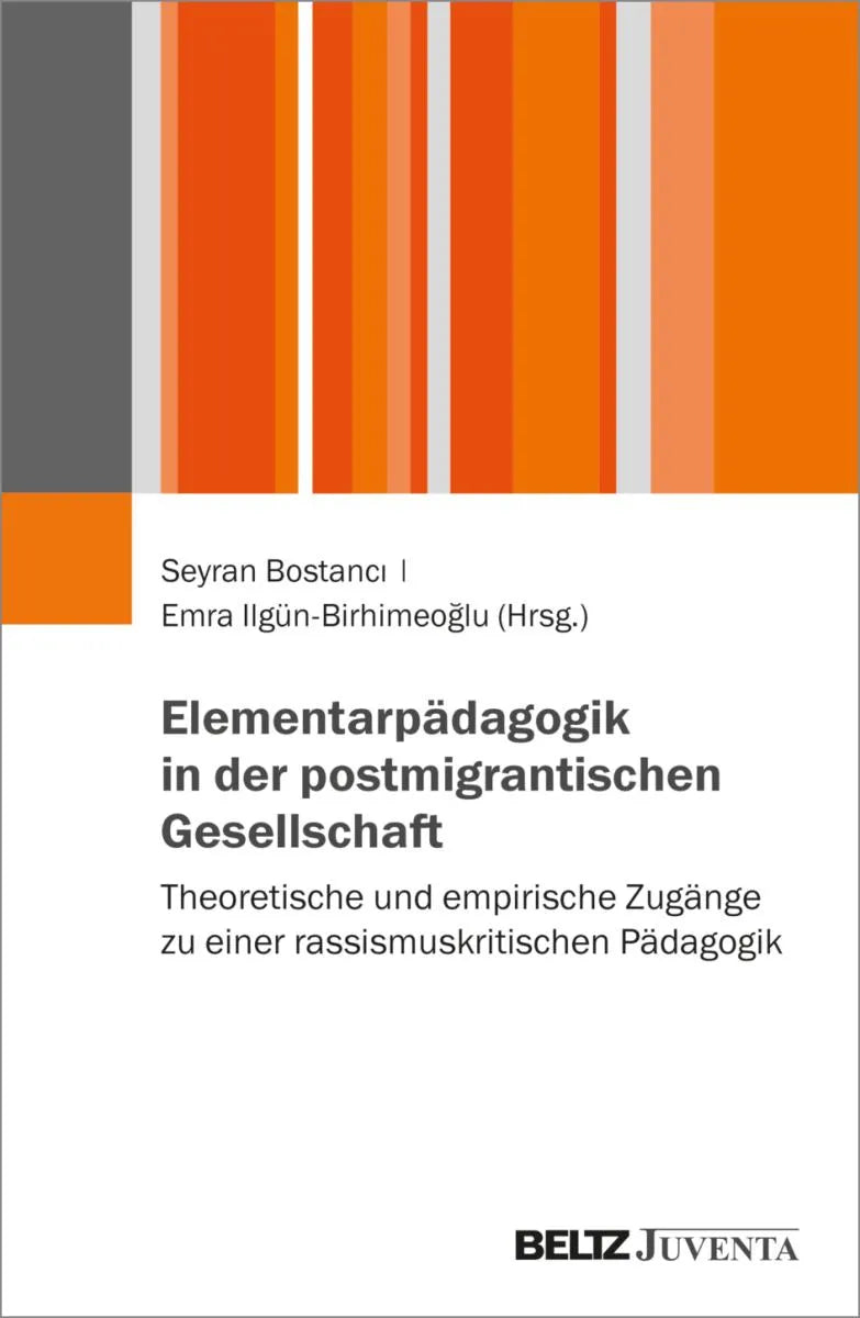 Cover: Elementarpädagogik in der postmigrantischen Gesellschaft (E-Book) von Seyran Bostanci