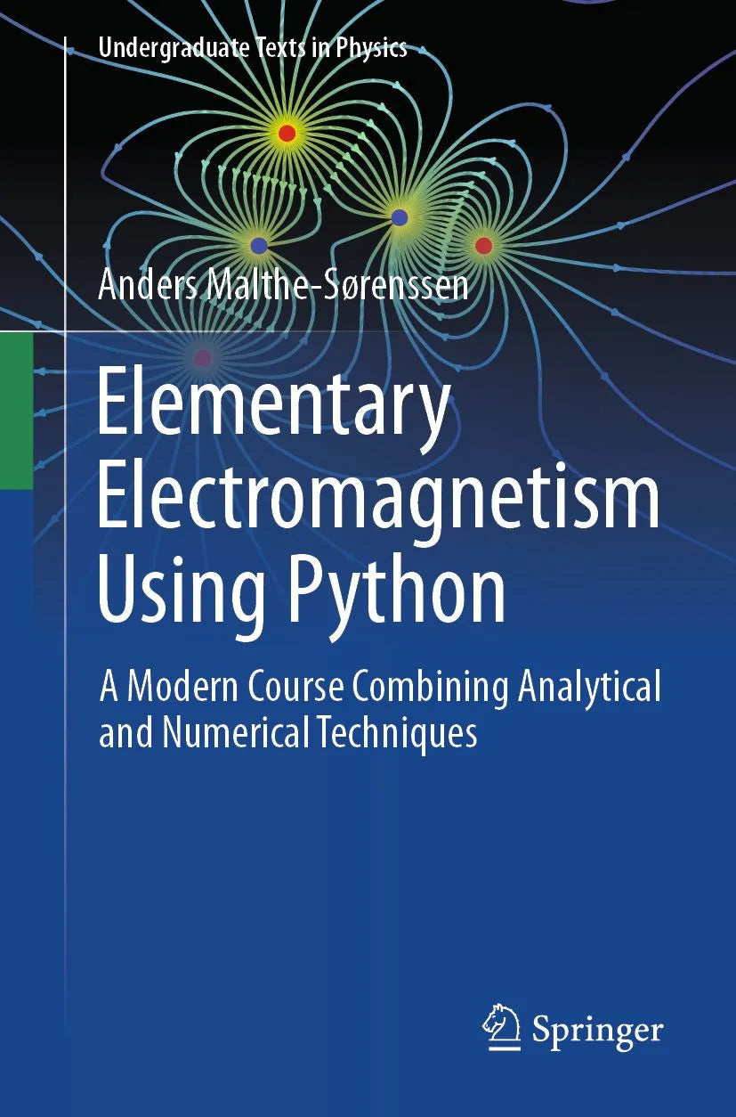 Cover: Elementary Electromagnetism Using Python (E-Book) von Anders Malthe-Sørenssen