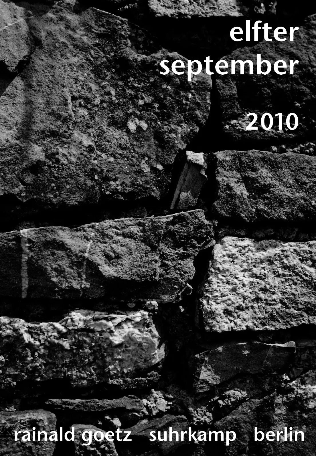 Buchcover von 'elfter september 2010' - Gebundene Ausgabe von Rainald Goetz