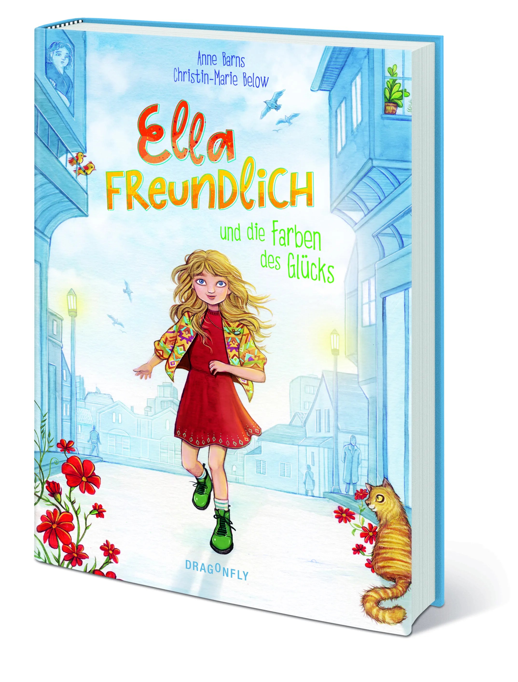 Christin-Marie Below - Ella Freundlich und die Farben des Glücks
