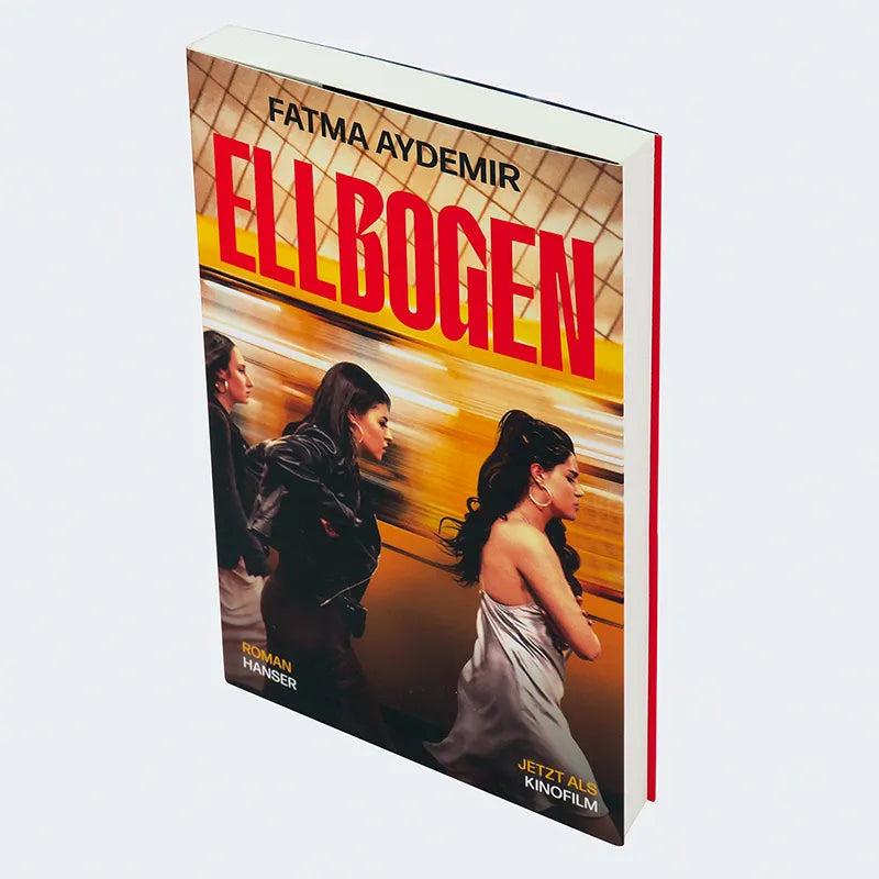 Fatma Aydemir - Ellbogen