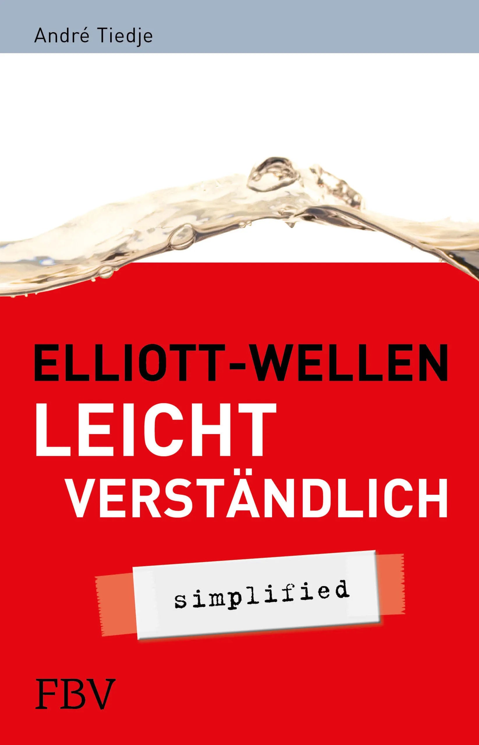 Buchcover von 'Elliott-Wellen leicht verständlich' - Taschenbuch von André Tiedje