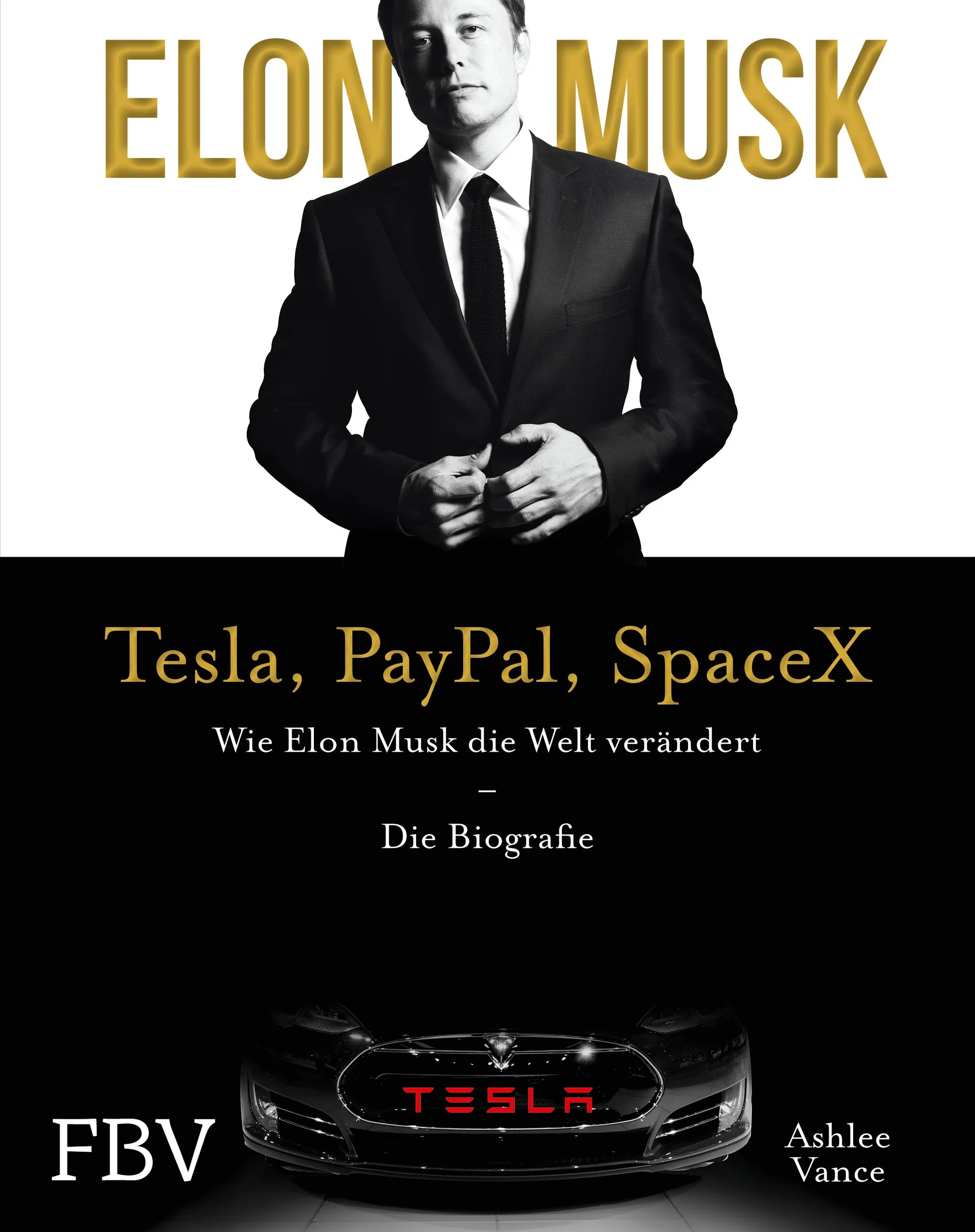 Buchcover von 'Elon Musk – Tesla, PayPal, SpaceX' - Gebundene Ausgabe von Ashlee Vance