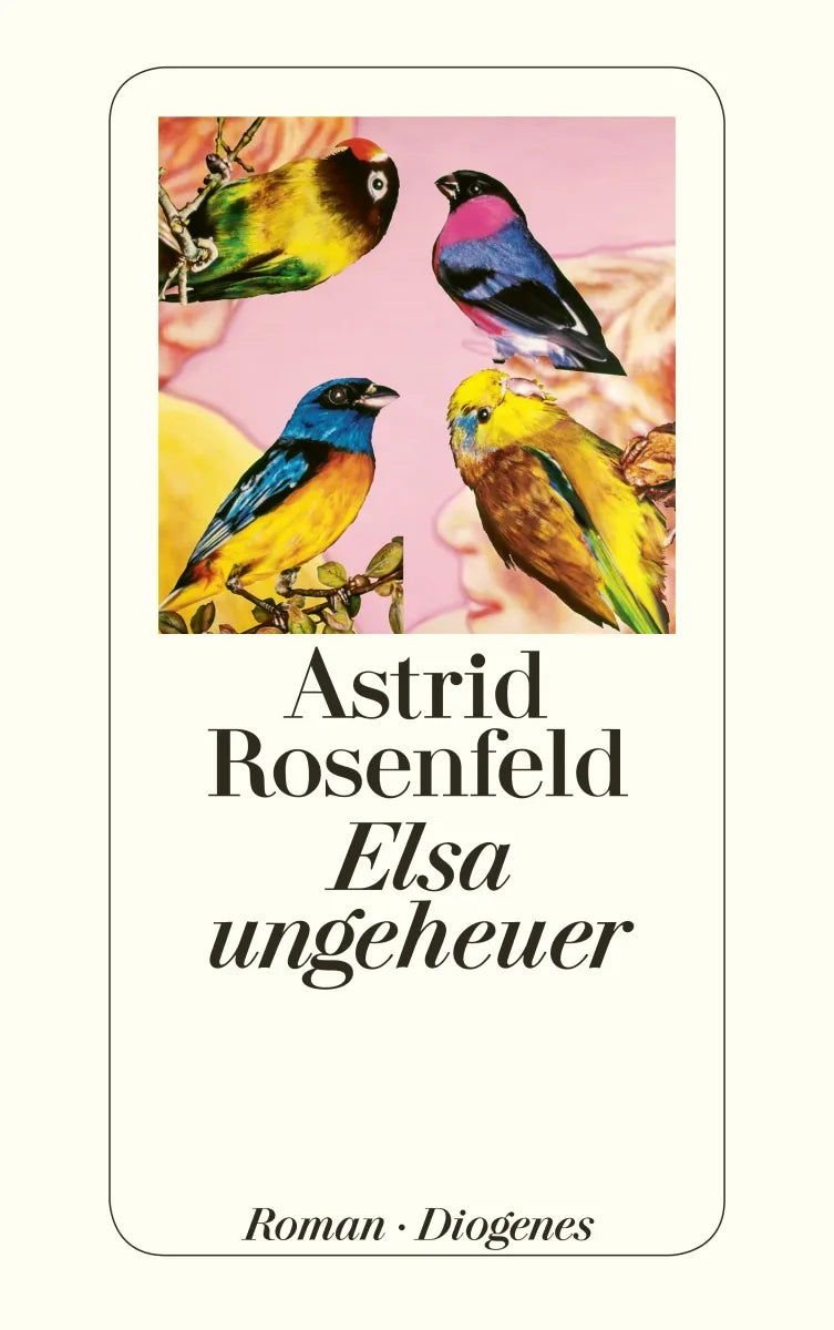 Buchcover von 'Elsa ungeheuer' - Taschenbuch von Astrid Rosenfeld