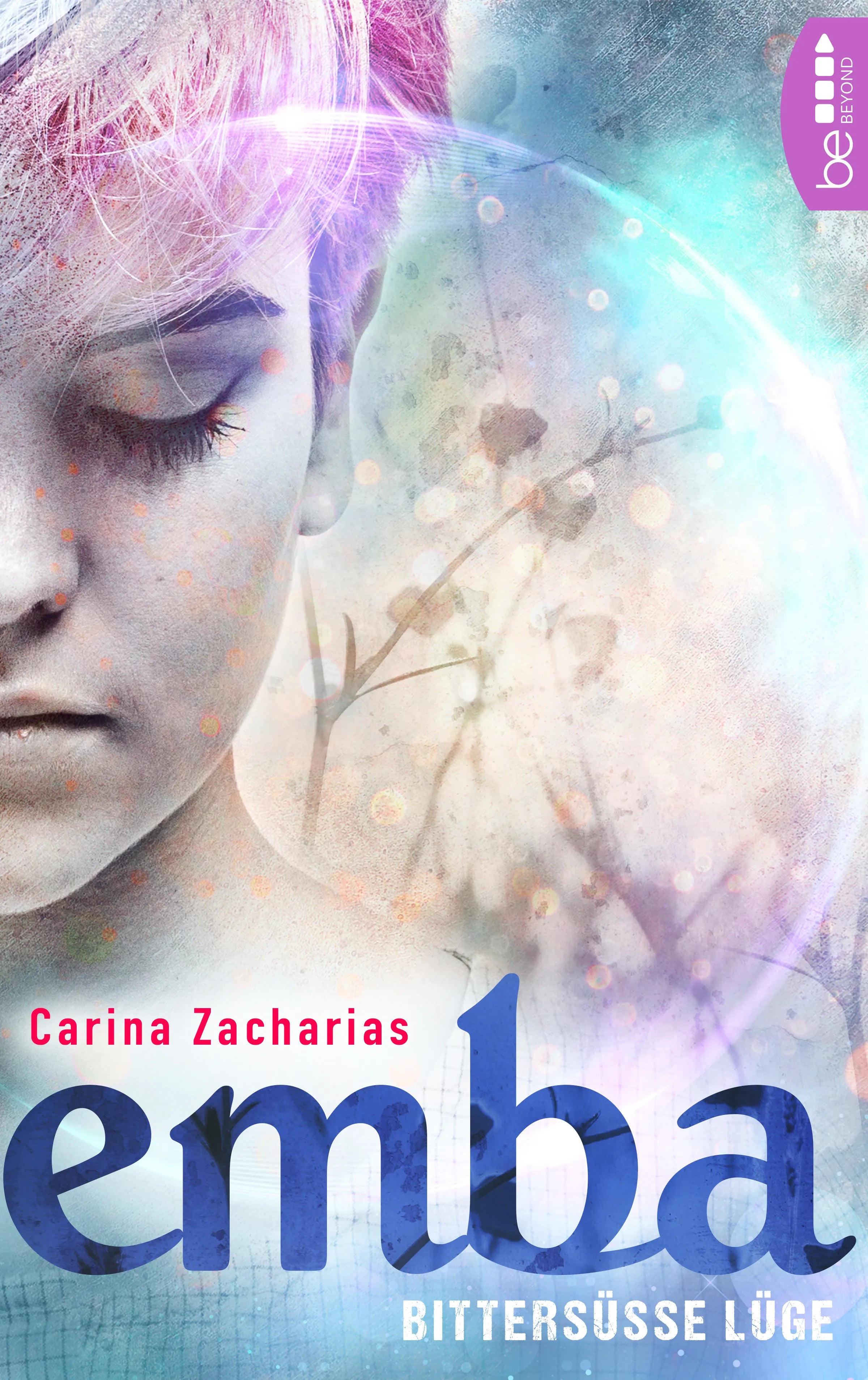 Buchcover von 'Emba - Bittersüße Lüge' - Taschenbuch von Carina Zacharias