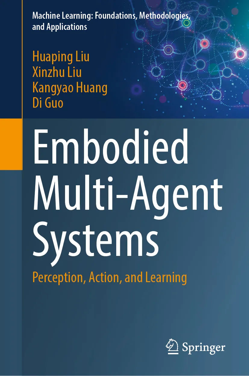 Cover: Embodied Multi-Agent Systems (E-Book) von Huaping Liu
