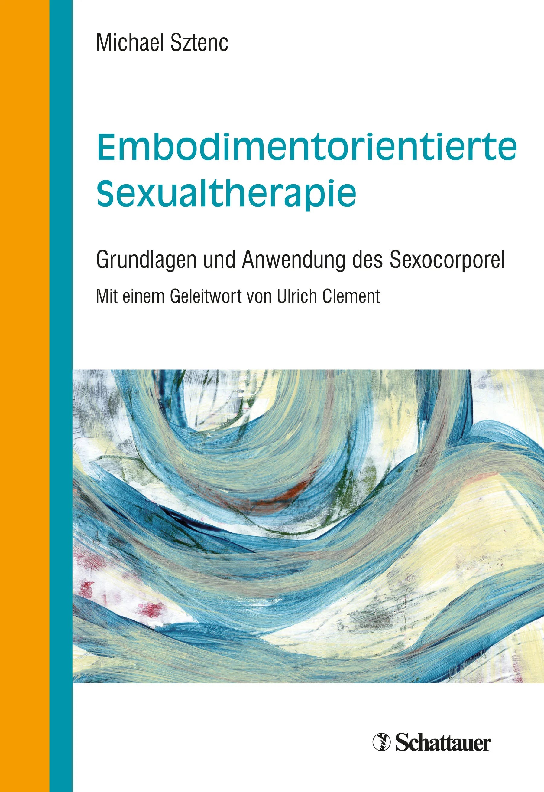 Buchcover von 'Embodimentorientierte Sexualtherapie' - Paperback von Michael Sztenc