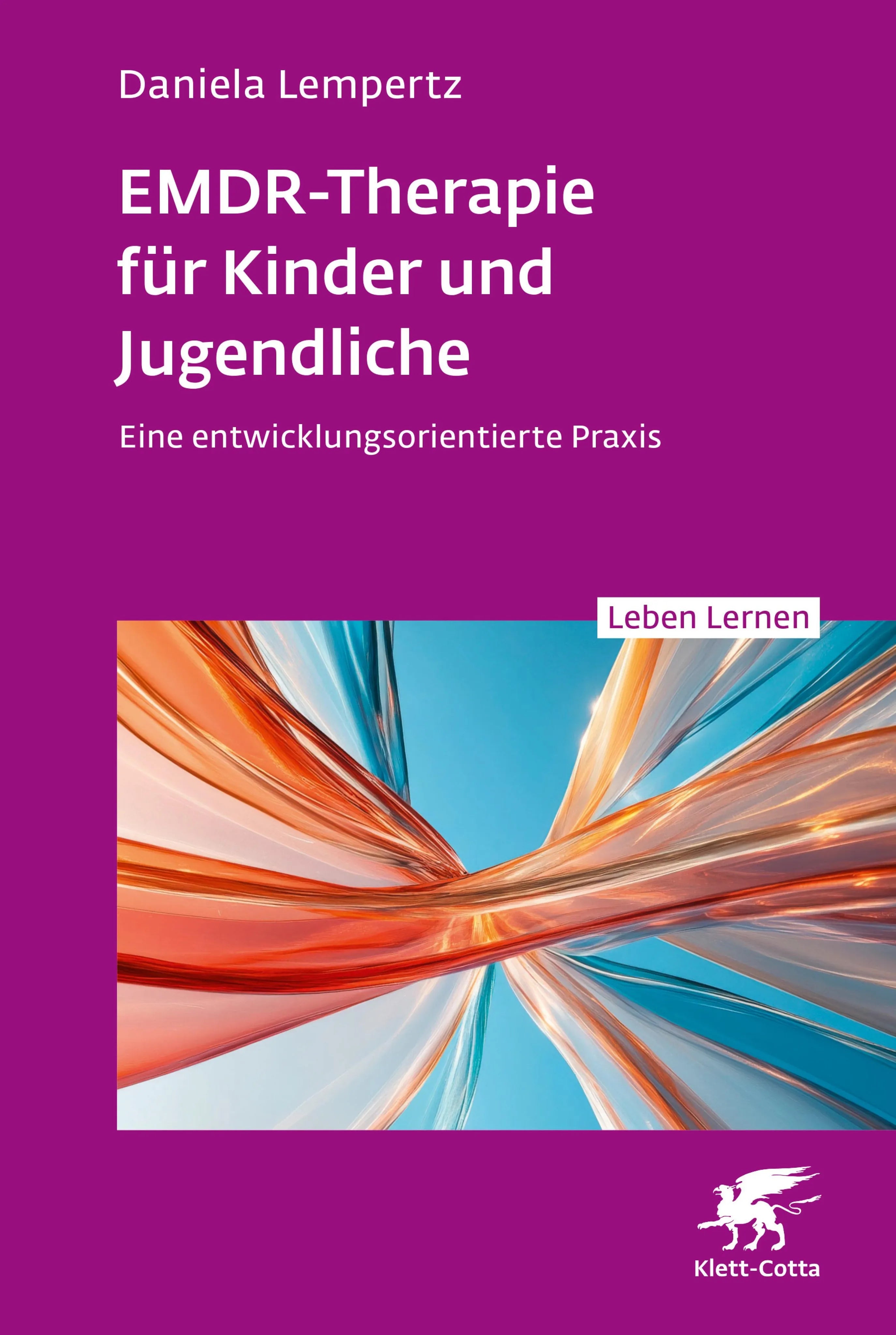 Cover: EMDR-Therapie für Kinder und Jugendliche (E-Book) von Daniela Lempertz