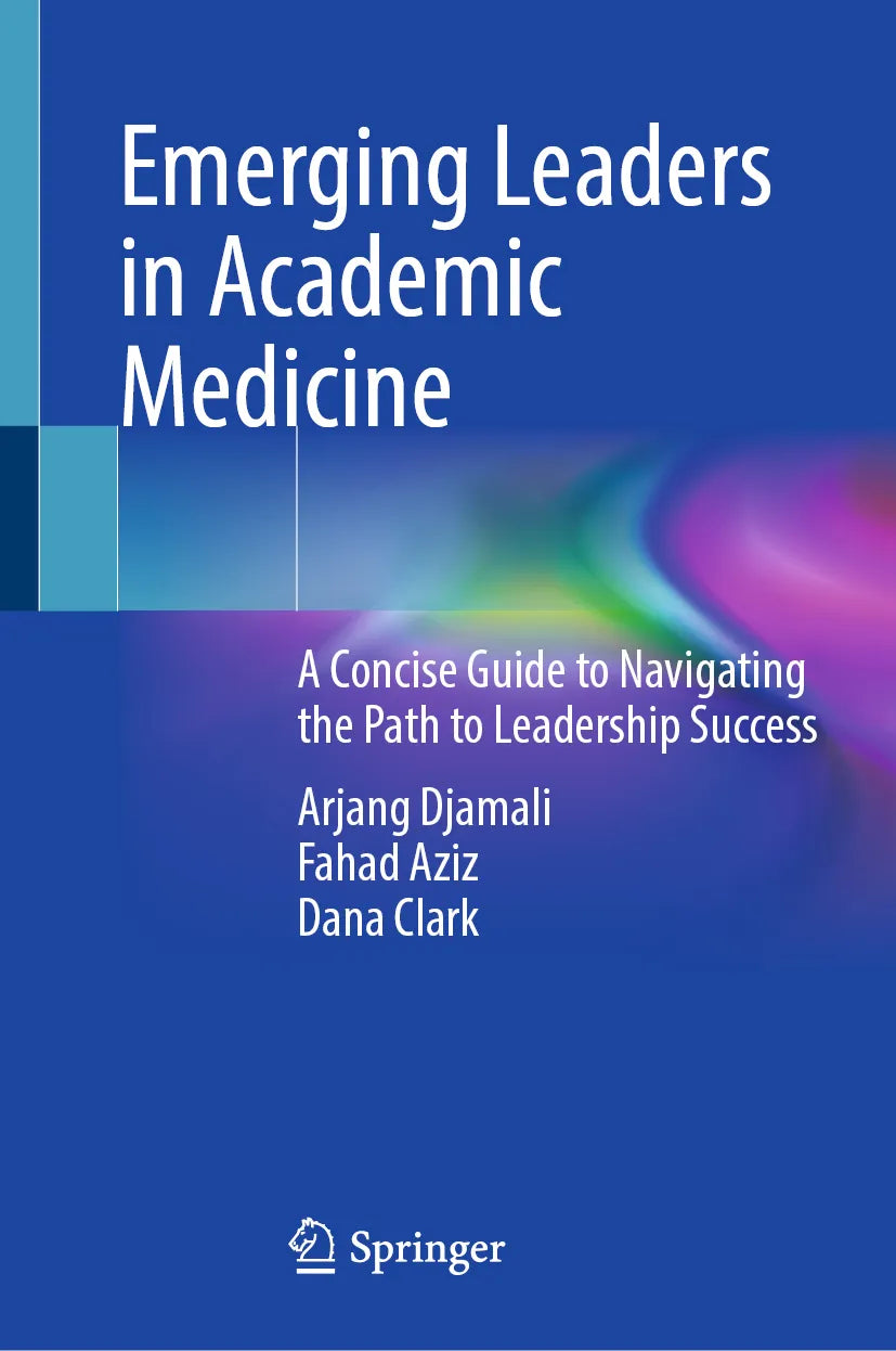 Cover: Emerging Leaders in Academic Medicine (E-Book) von Arjang Djamali