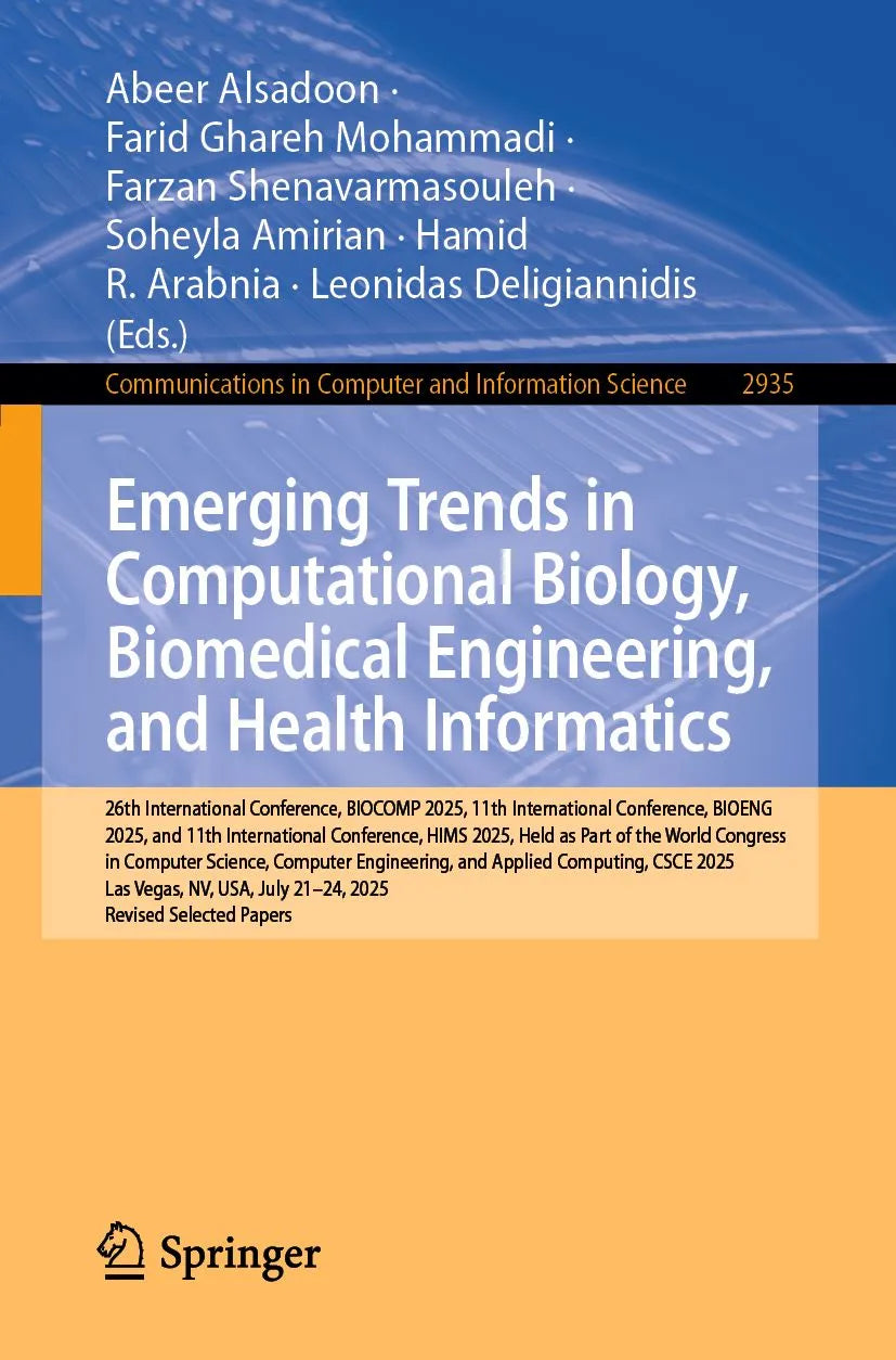Cover: Emerging Trends in Computational Biology, Biomedical Engineering, and Health Informatics (E-Book) von Abeer Alsadoon