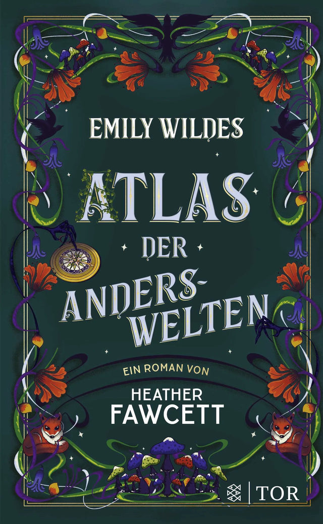 Buchcover von 'Emily Wildes Atlas der Anderswelten' - Gebundene Ausgabe von Heather Fawcett