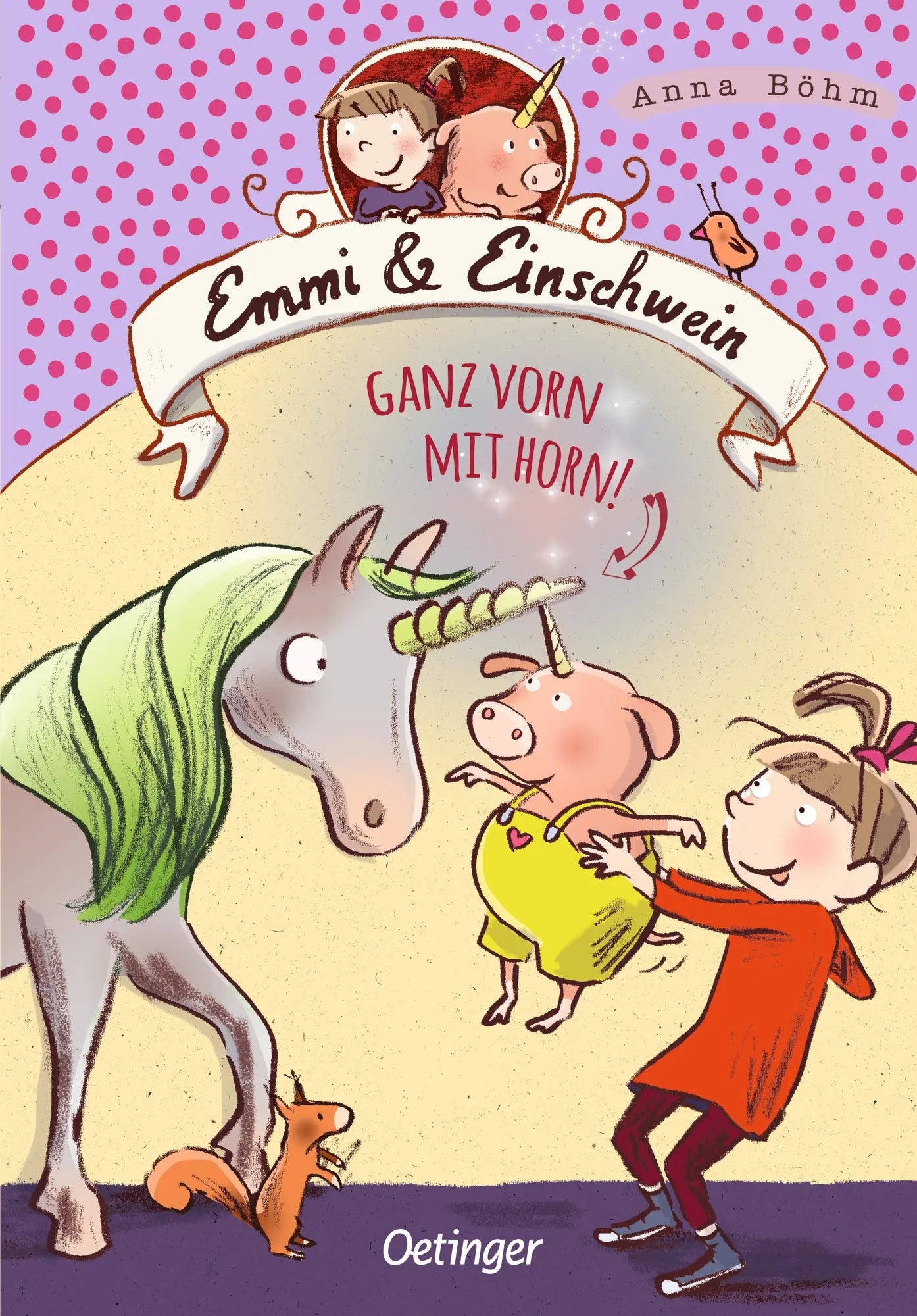 Buchcover von 'Emmi & Einschwein 3. Ganz vorn mit Horn!' - Gebundene Ausgabe von Anna Böhm