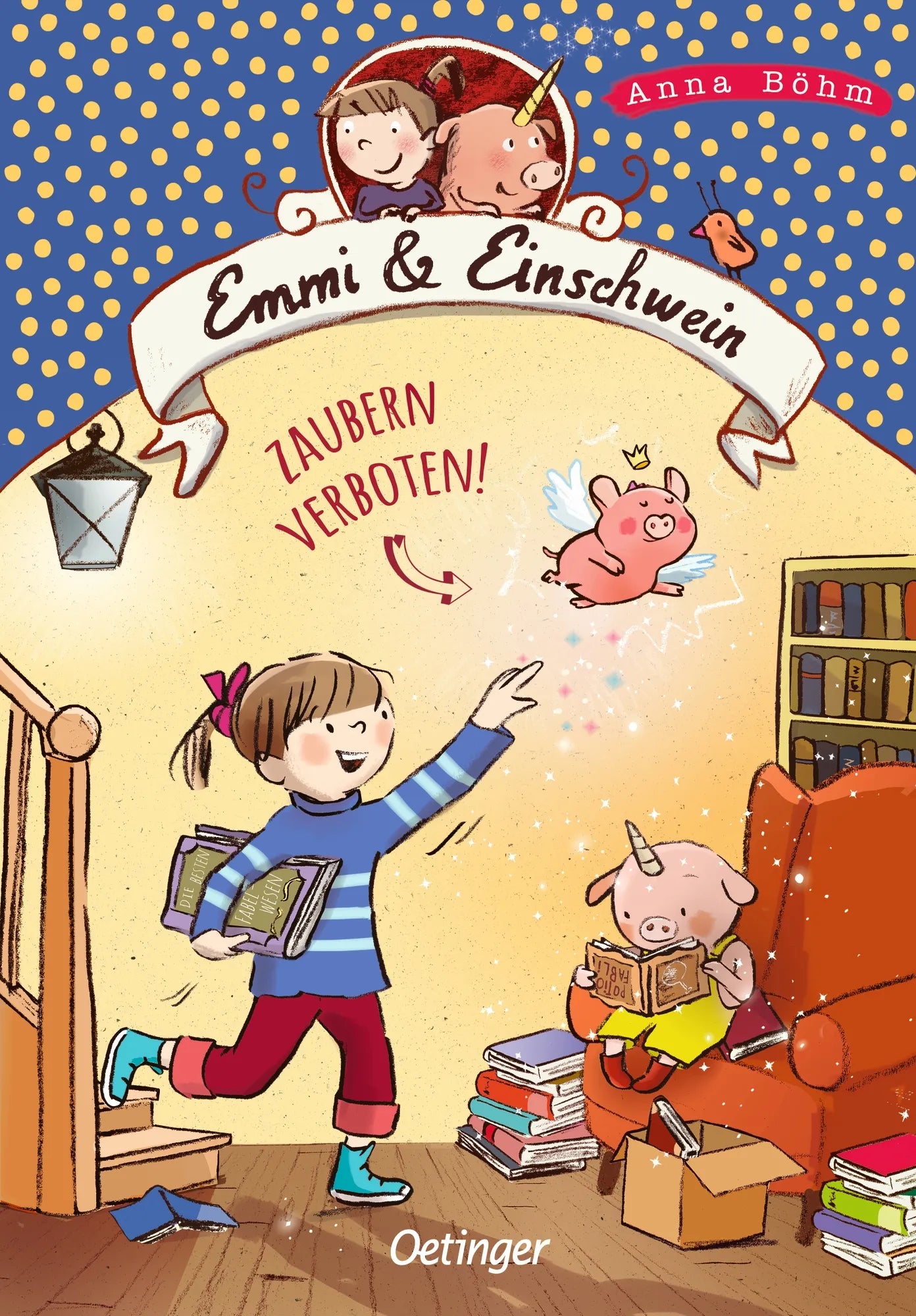 Cover: Emmi & Einschwein 7. Zaubern verboten! (Hardcover) von Anna Böhm