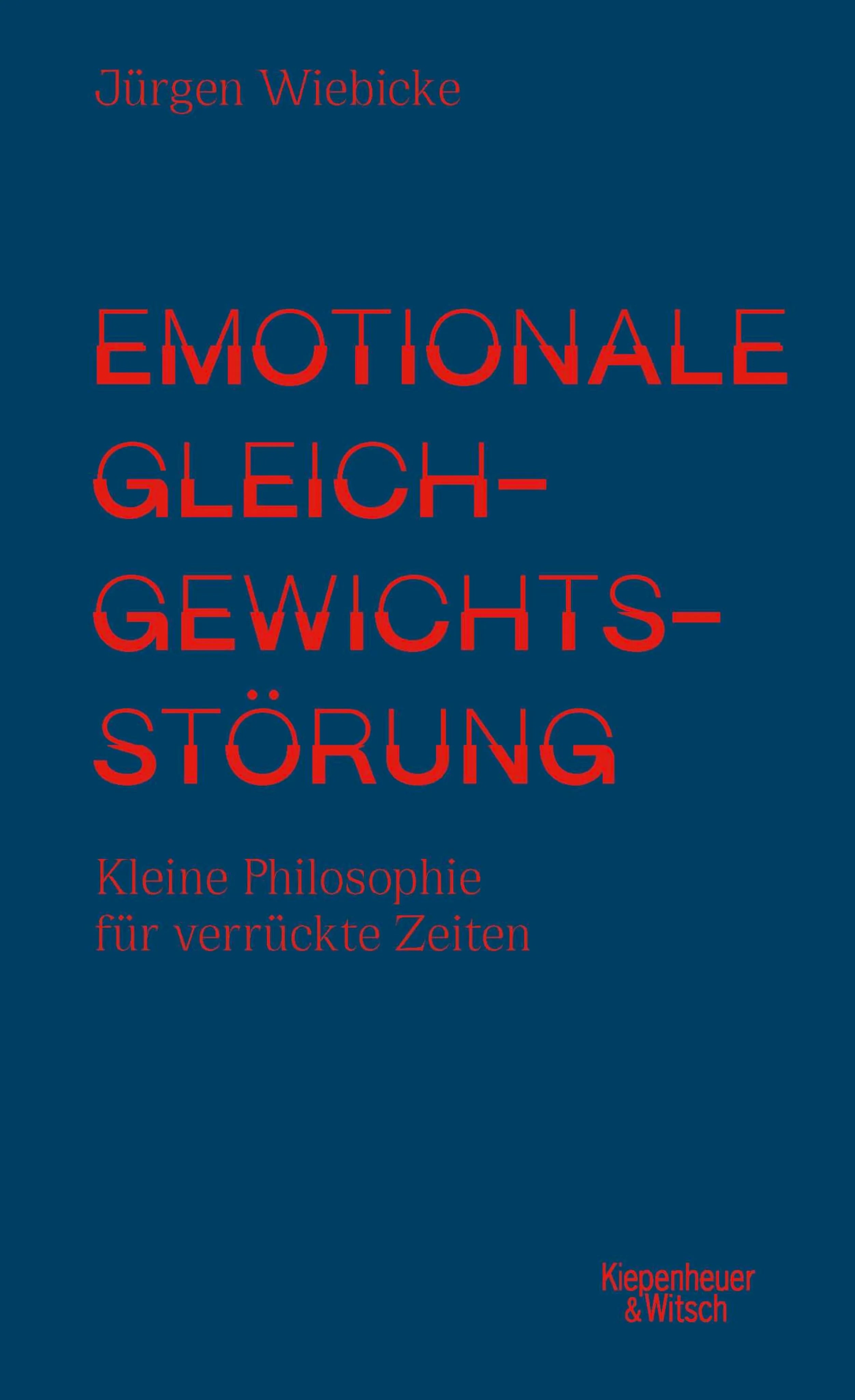 Cover: Emotionale Gleichgewichtsstörung (E-Book) von Jürgen Wiebicke