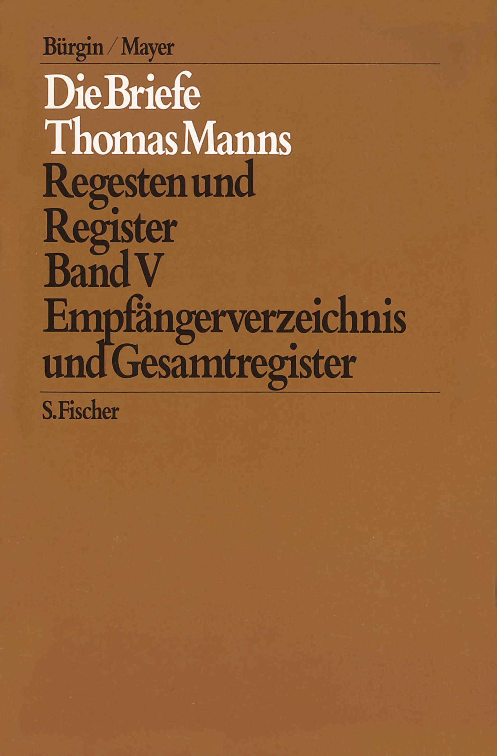 Buchcover von 'Empfängerverzeichnis und Gesamtregister' - Gebundene Ausgabe von Thomas Mann