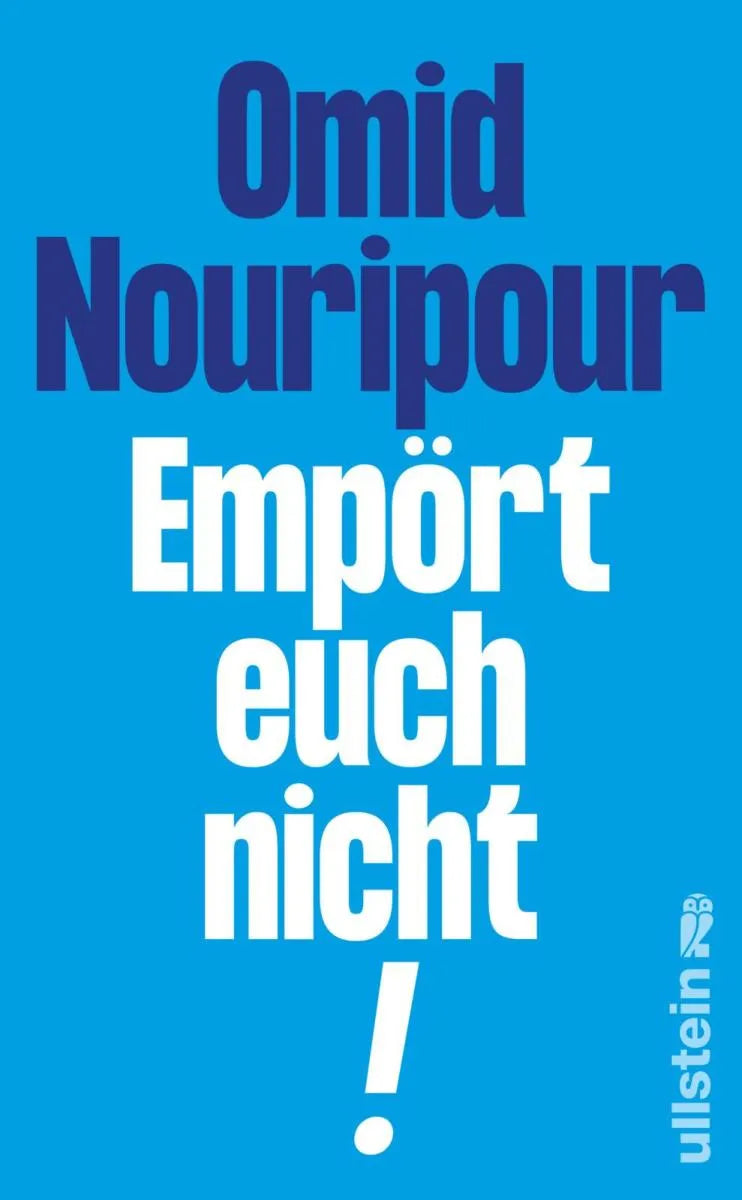 Cover: Empört euch nicht! (E-Book) von Omid Nouripour