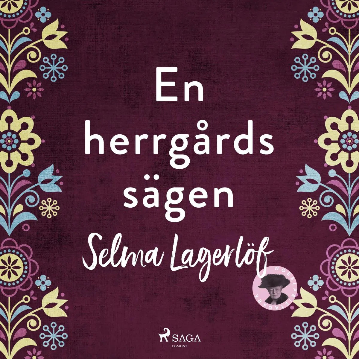 Cover: En herrgårdssägen (Hörbuch Download) von Selma Lagerlöf