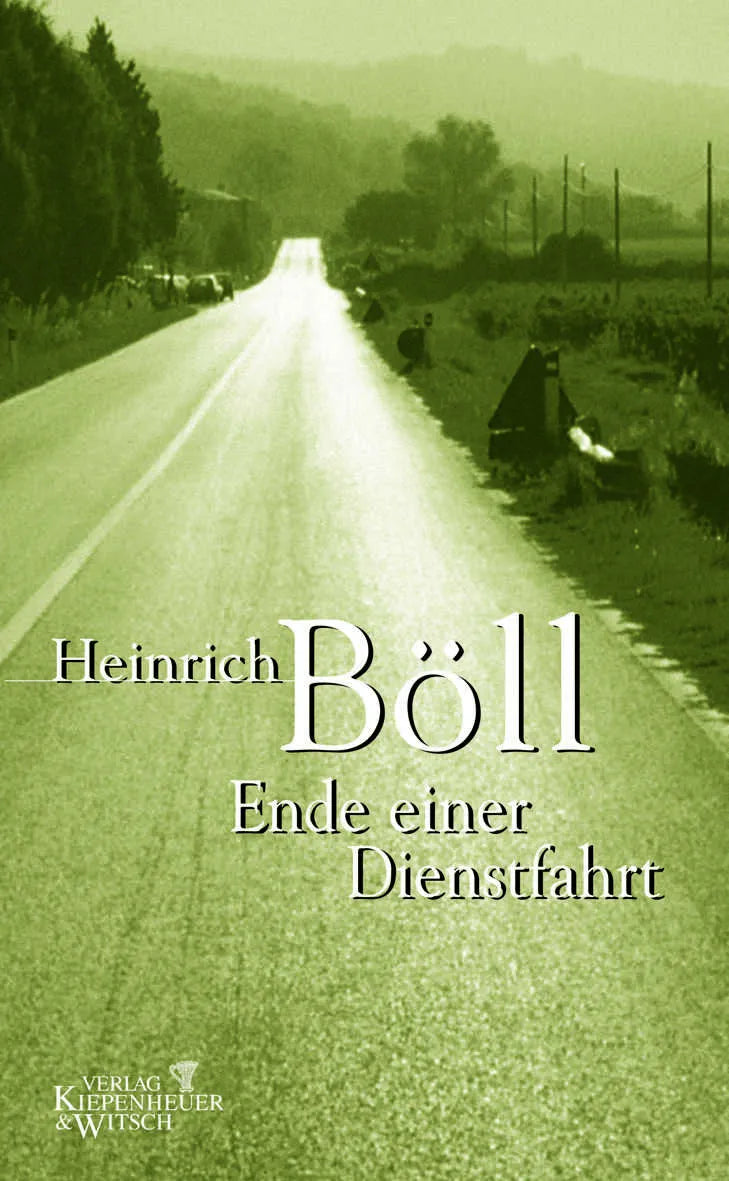 Buchcover von 'Ende einer Dienstfahrt' - Gebundene Ausgabe von Heinrich Böll