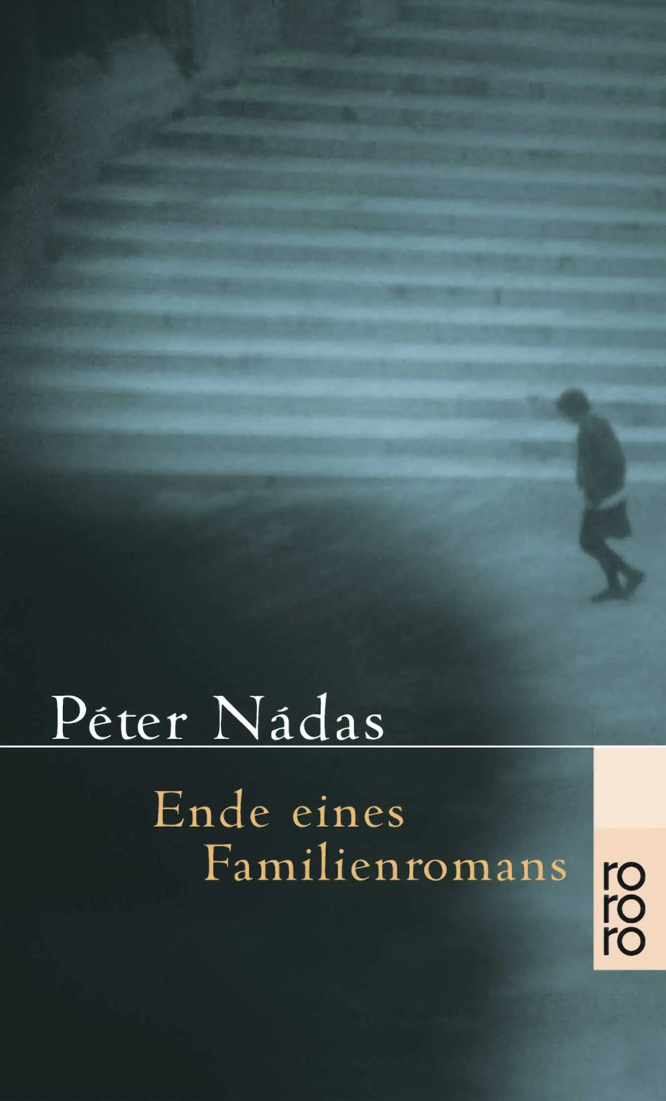 Buchcover von 'Ende eines Familienromans' - Taschenbuch von Péter Nádas