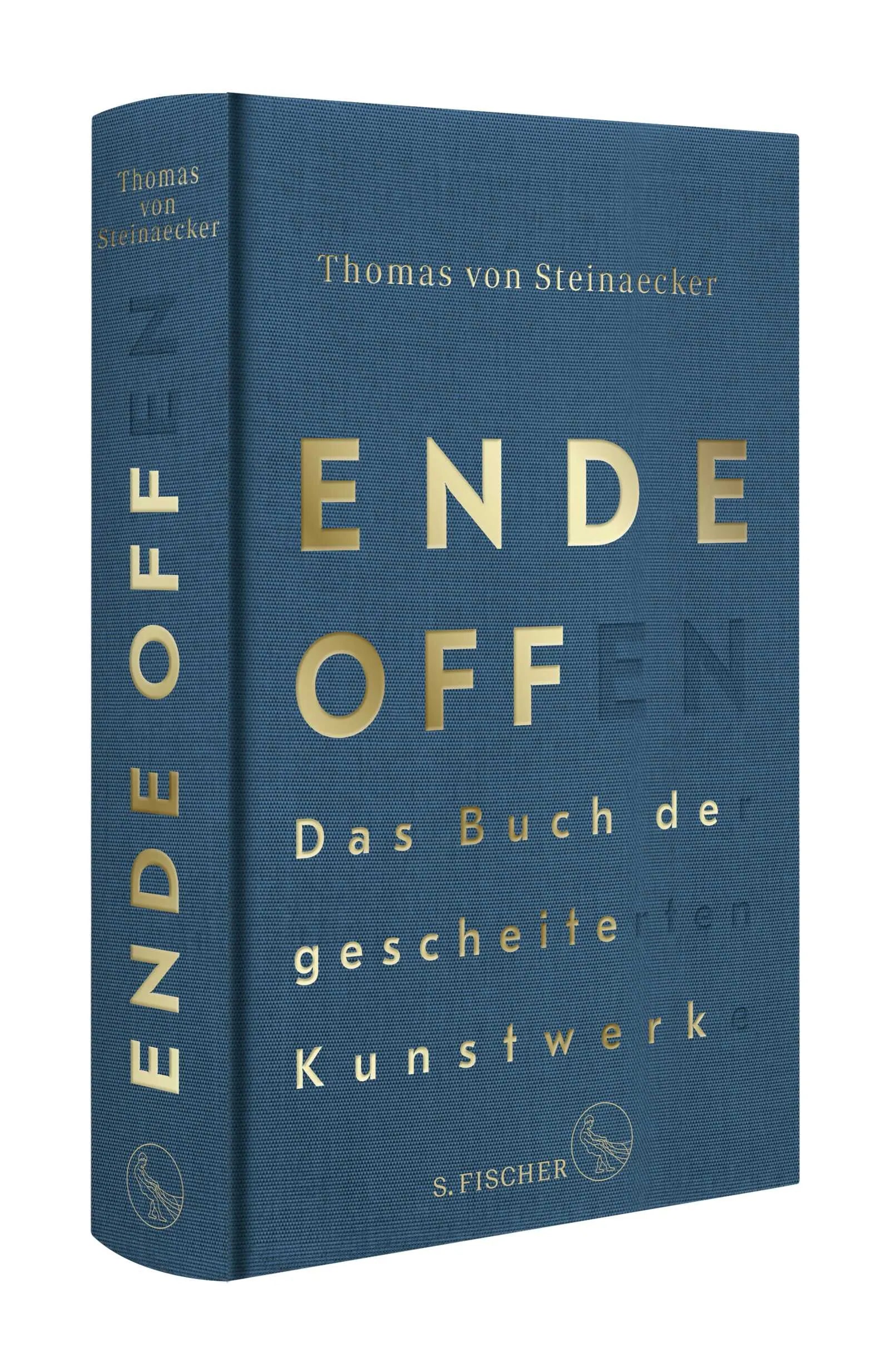 Buchcover von 'Ende offen – Das Buch der gescheiterten Kunstwerke' - Gebundene Ausgabe von Thomas von Steinaecker