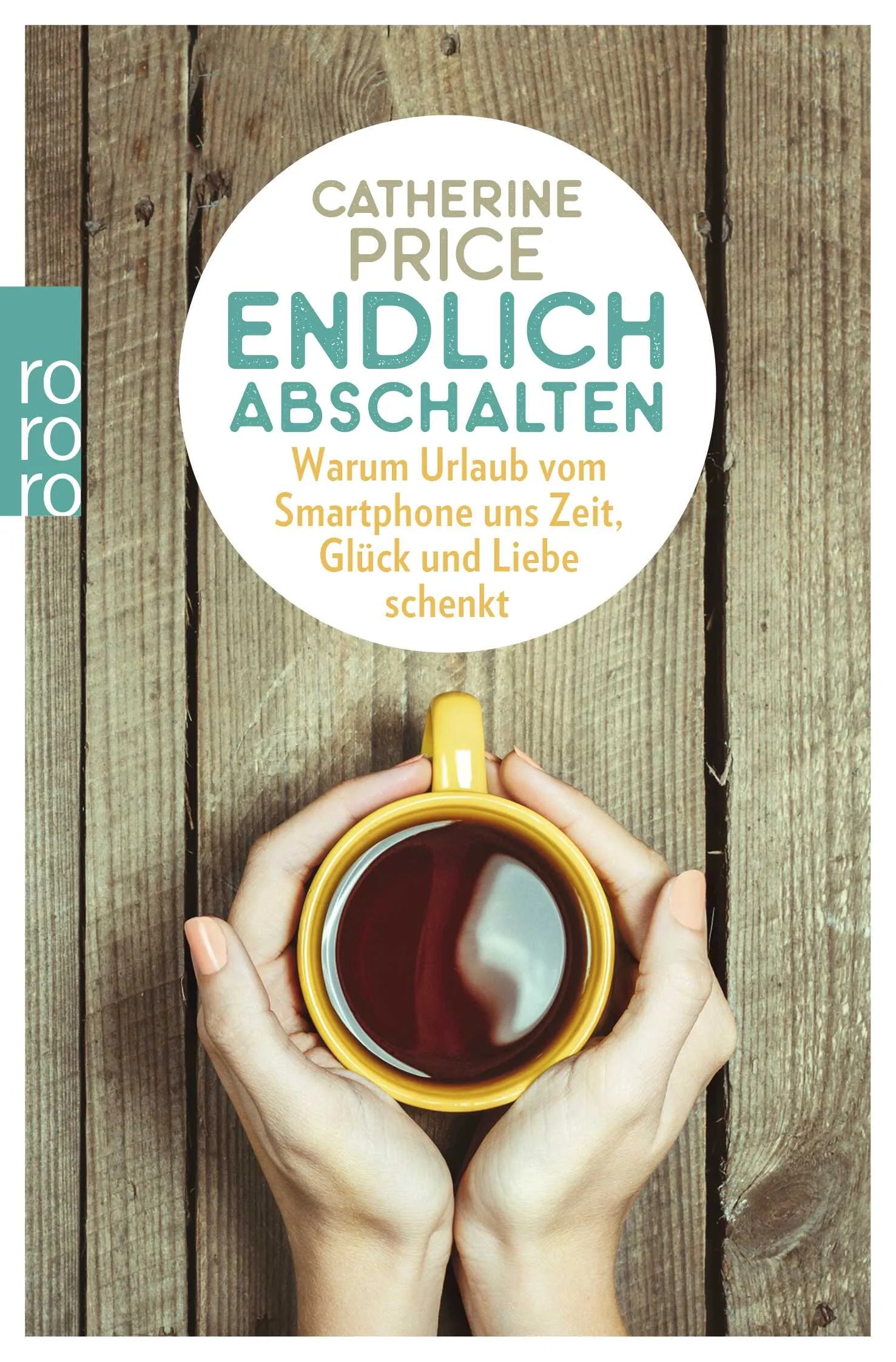 Buchcover von 'Endlich abschalten' - Taschenbuch von Catherine Price