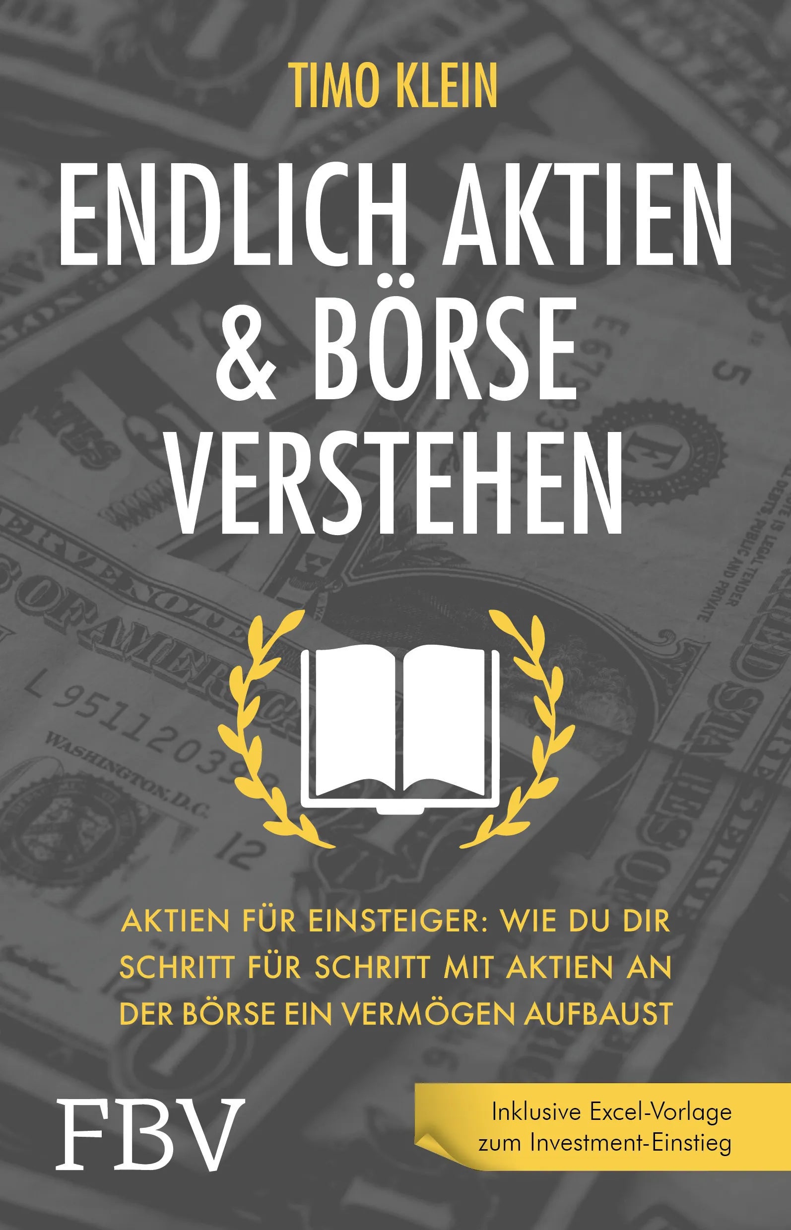 Buchcover von 'Endlich Aktien und Börse verstehen' - Taschenbuch von Timo Klein