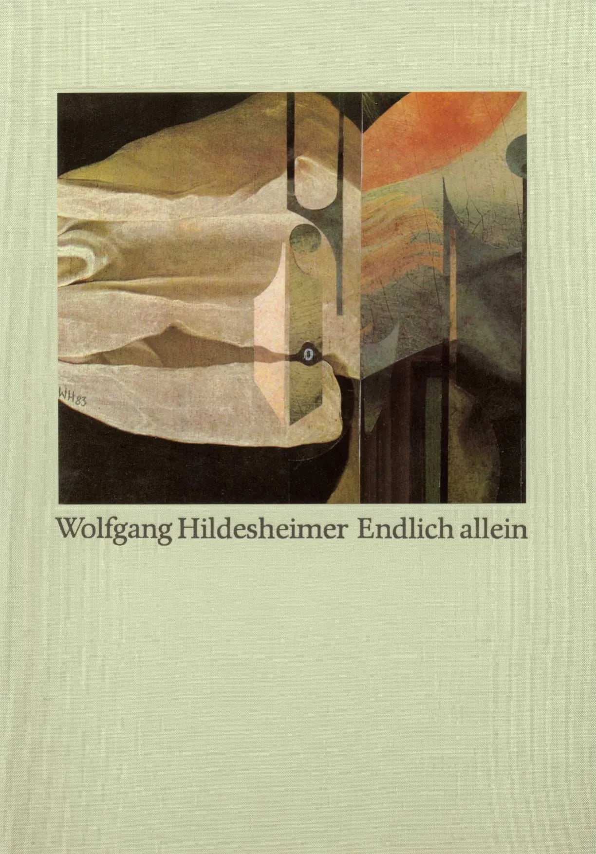 Buchcover von 'Endlich allein' - Gebundene Ausgabe von Wolfgang Hildesheimer