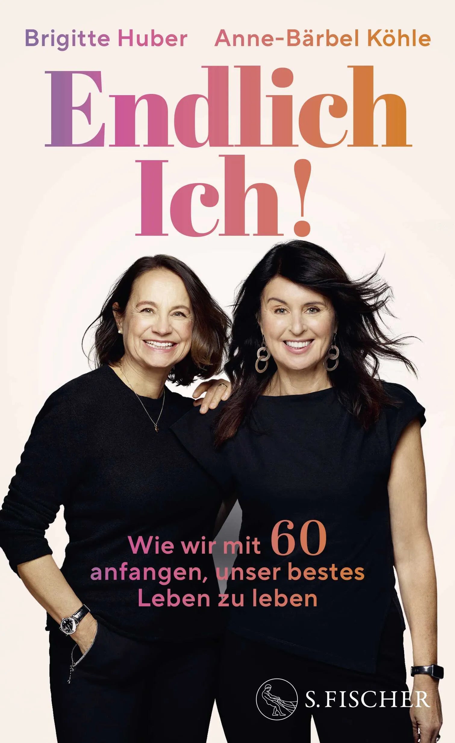 Buchcover von 'Endlich Ich!' - Gebundene Ausgabe von Brigitte Huber