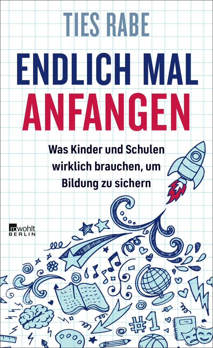 Cover: Endlich mal anfangen (E-Book) von Ties Rabe