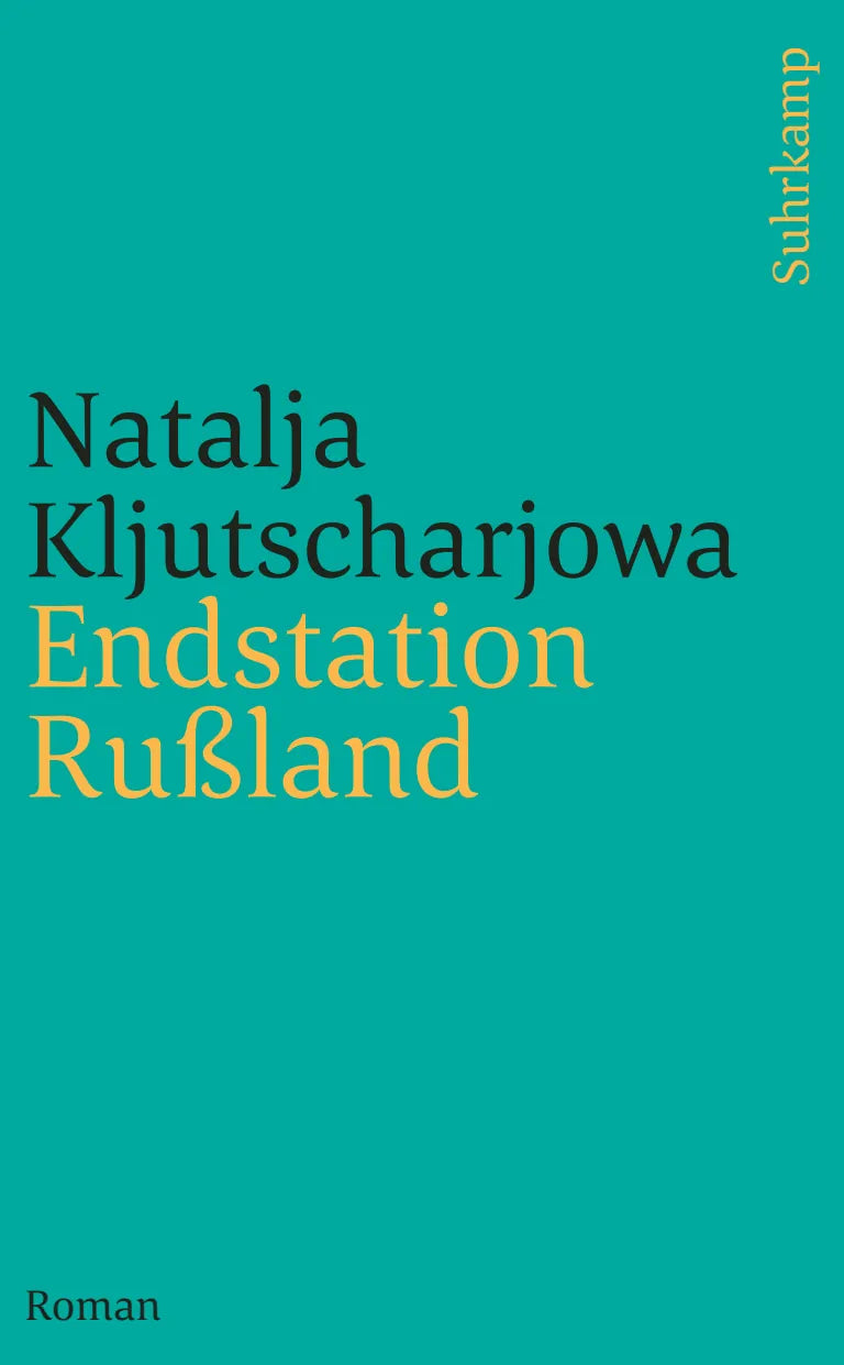 Buchcover von 'Endstation Rußland' - Taschenbuch von Natalja Kljutscharjowa