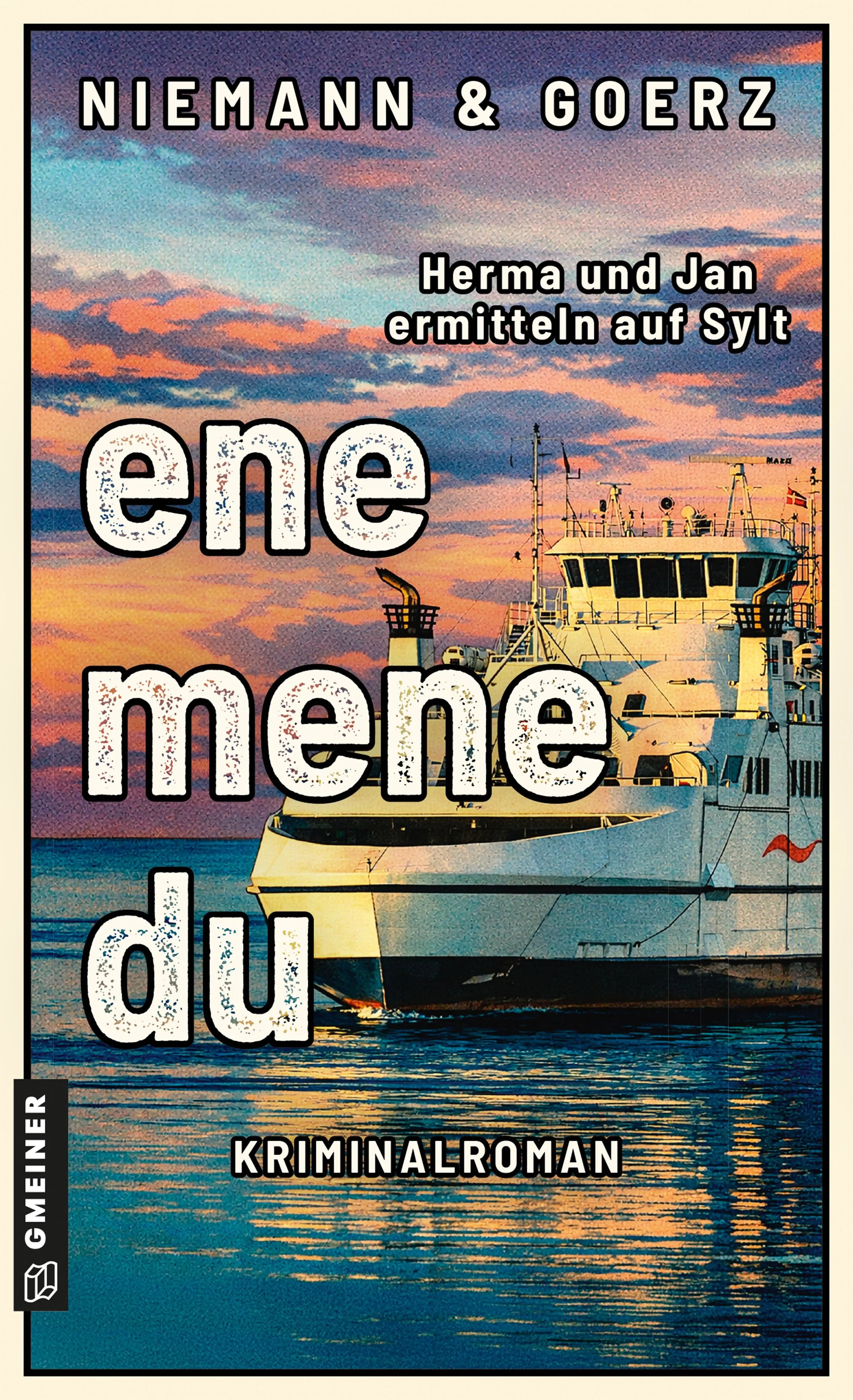 Cover: ene, mene, du (E-Book) von Anja Goerz