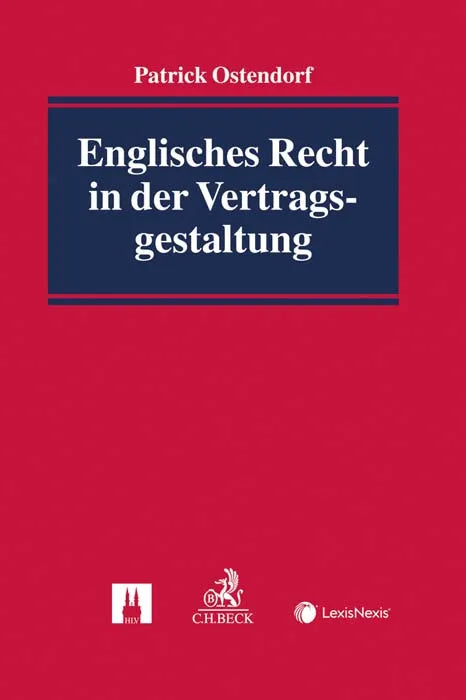 Buchcover von 'Englisches Recht in der Vertragsgestaltung' - Gebundene Ausgabe von Patrick Ostendorf
