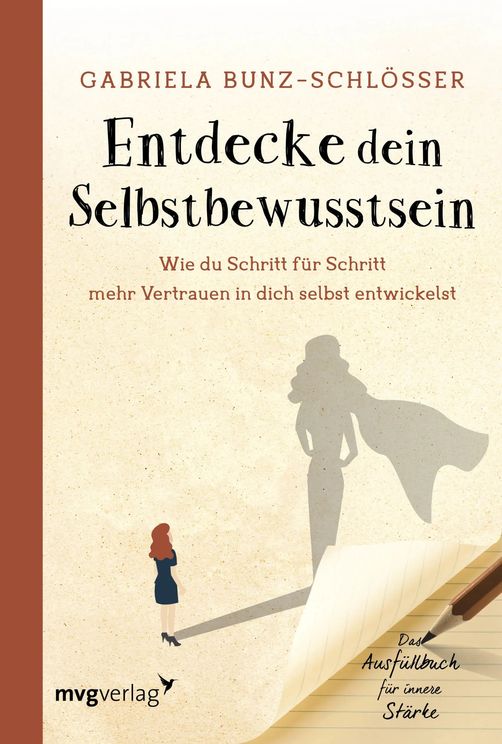 Buchcover von 'Entdecke dein Selbstbewusstsein' - Taschenbuch von Gabriela Bunz-Schlösser