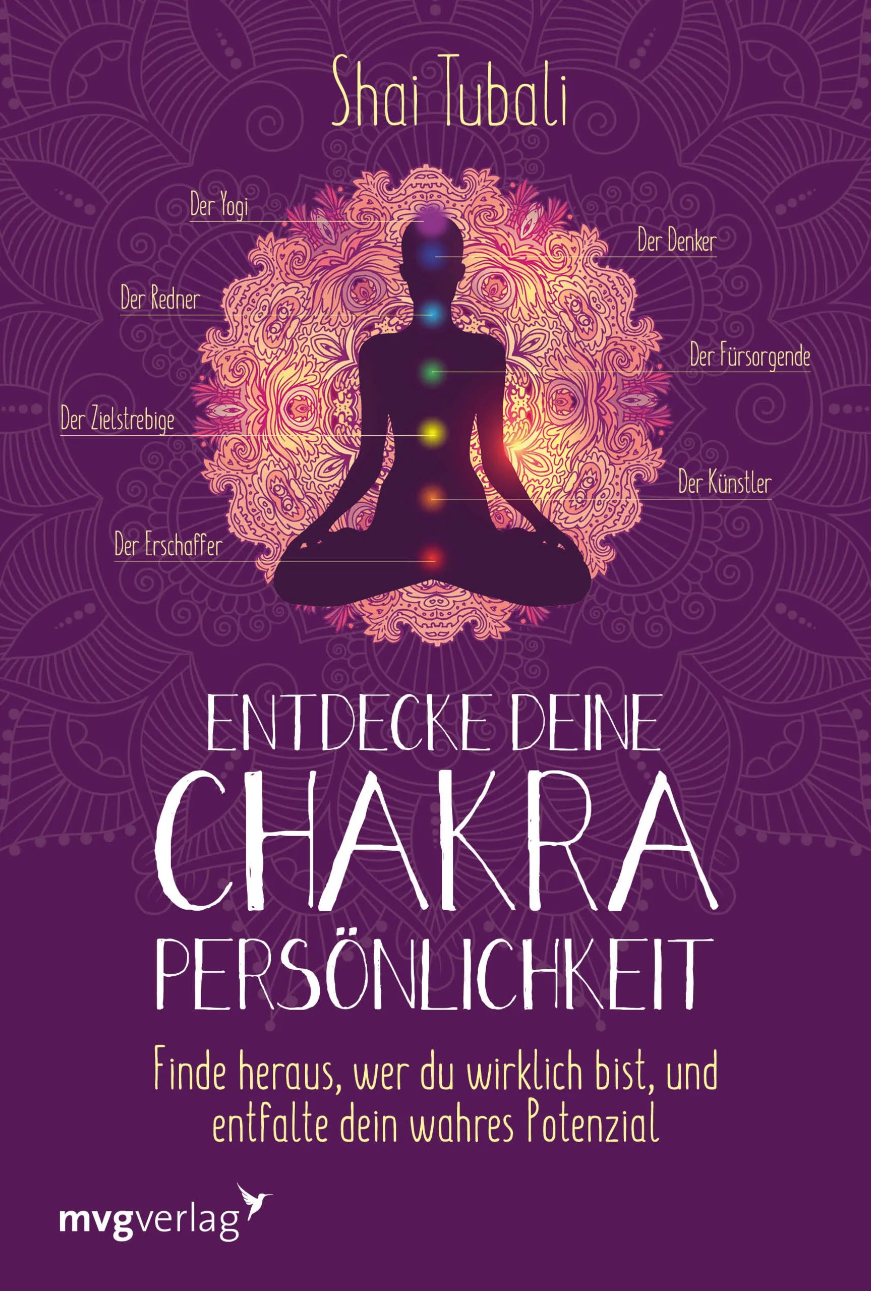 Buchcover von 'Entdecke deine Chakra-Persönlichkeit' - Taschenbuch von Shai Tubali