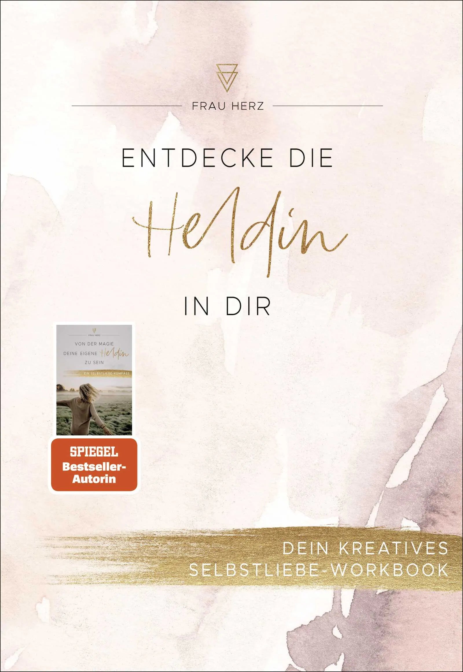 Buchcover von 'Entdecke die Heldin in dir' - Taschenbuch von Frau Herz