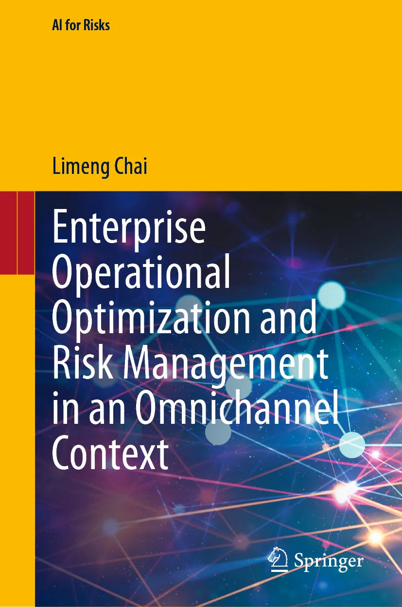 Cover: Enterprise Operational Optimization and Risk Management in an Omnichannel Context (E-Book) von Limeng Chai