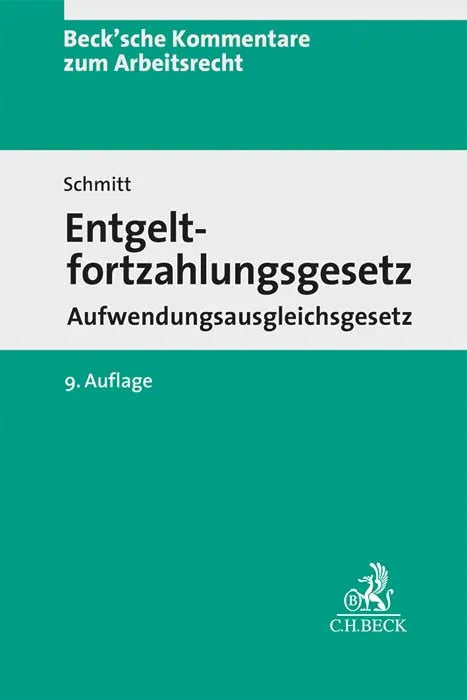 Buchcover von 'Entgeltfortzahlungsgesetz. EFZG AAG' - Gebundene Ausgabe von Jochem Schmitt