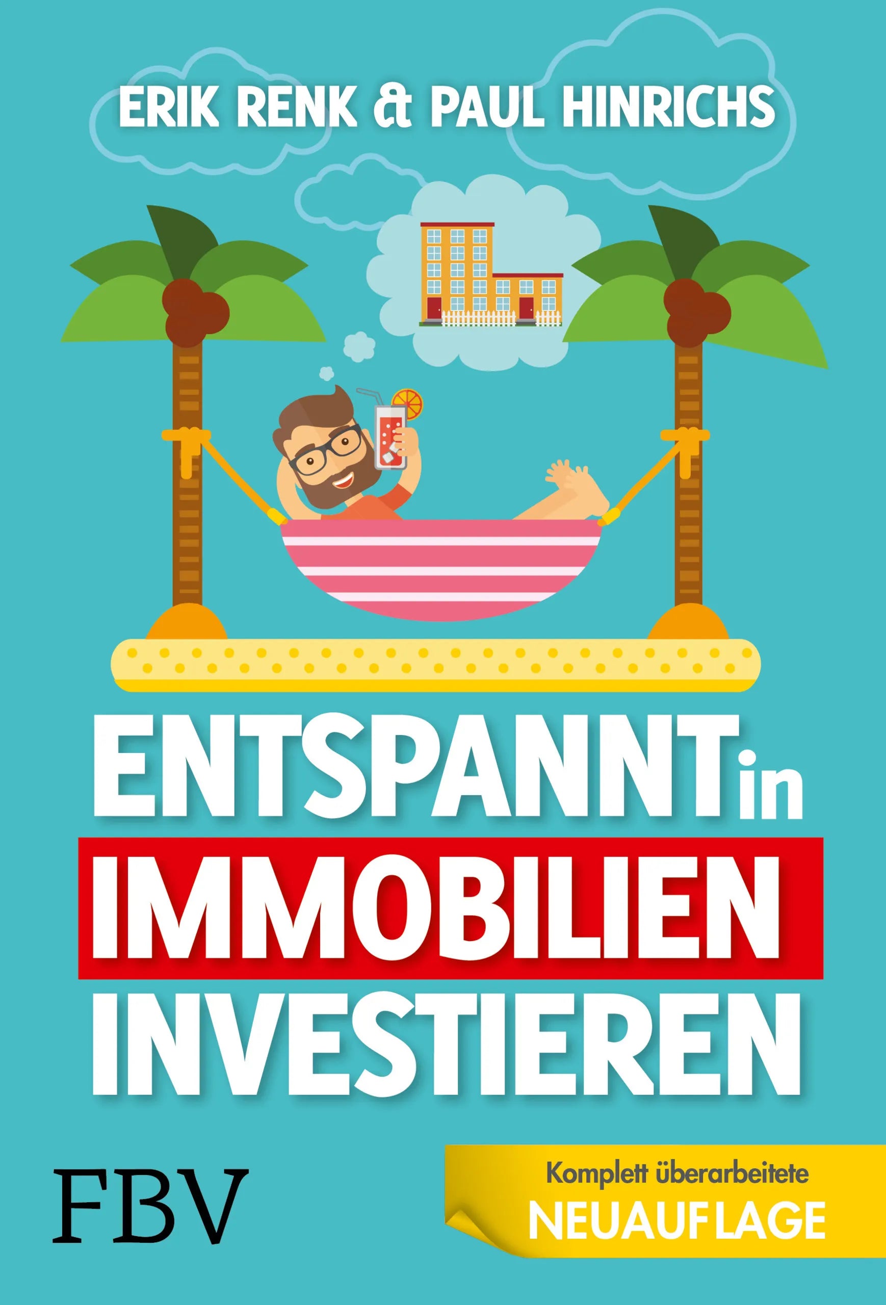 Buchcover von 'Entspannt in Immobilien investieren' - Taschenbuch von Erik Renk