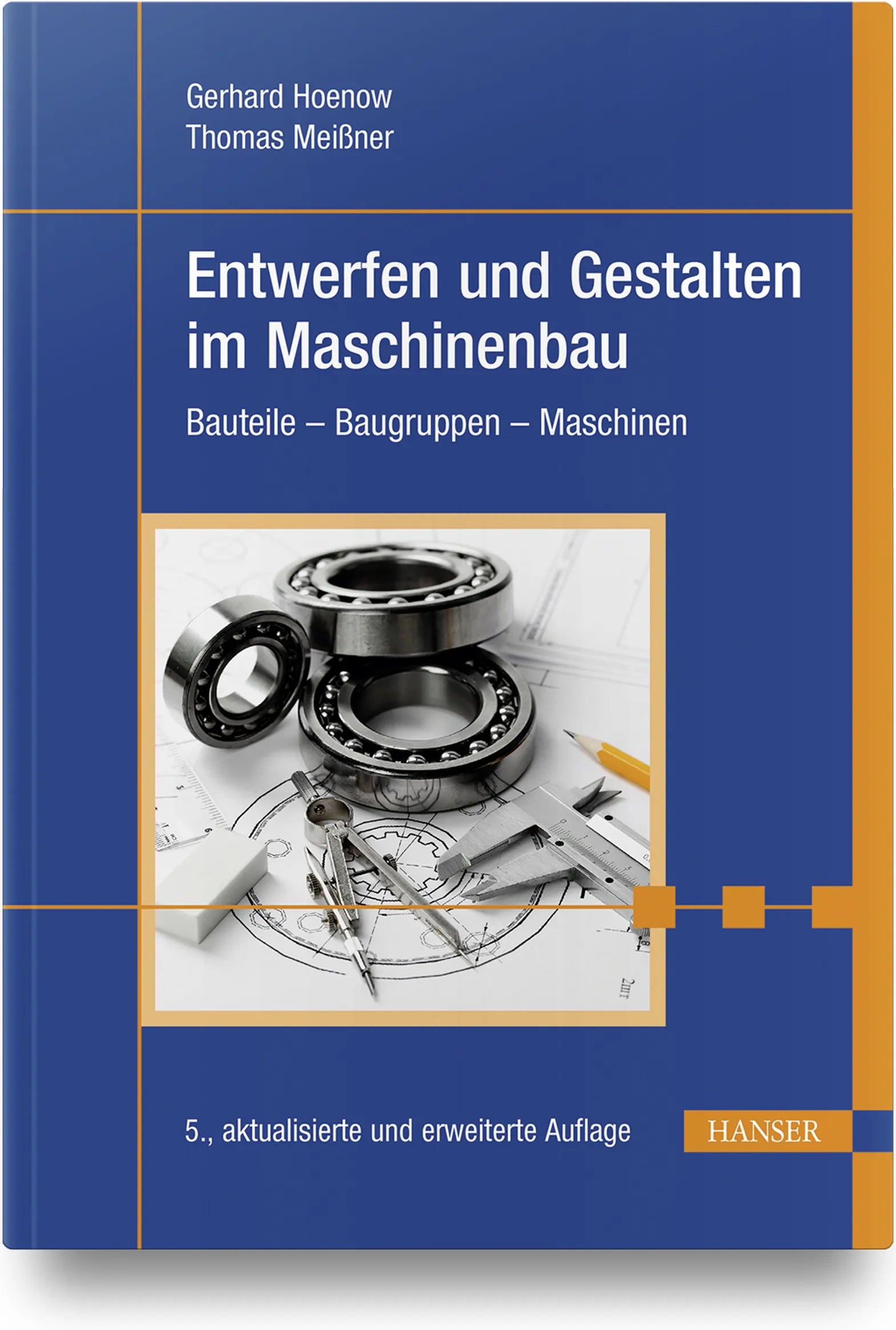 Buchcover von 'Entwerfen und Gestalten im Maschinenbau' - Gebundene Ausgabe von Gerhard Hoenow