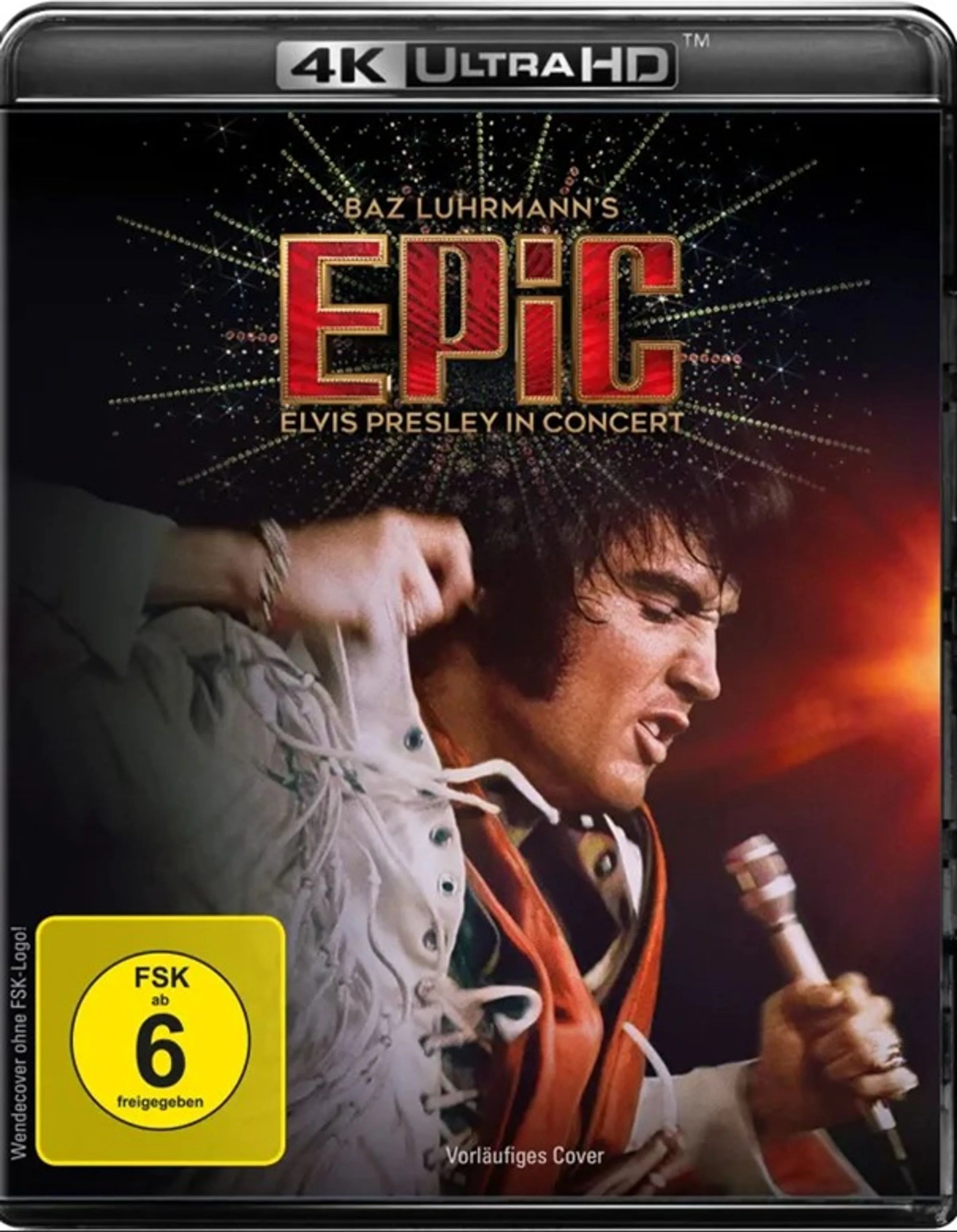 4K UHD Blu-ray-Cover: EPiC: Elvis Presley in Concert. Regie: Baz Luhrmann