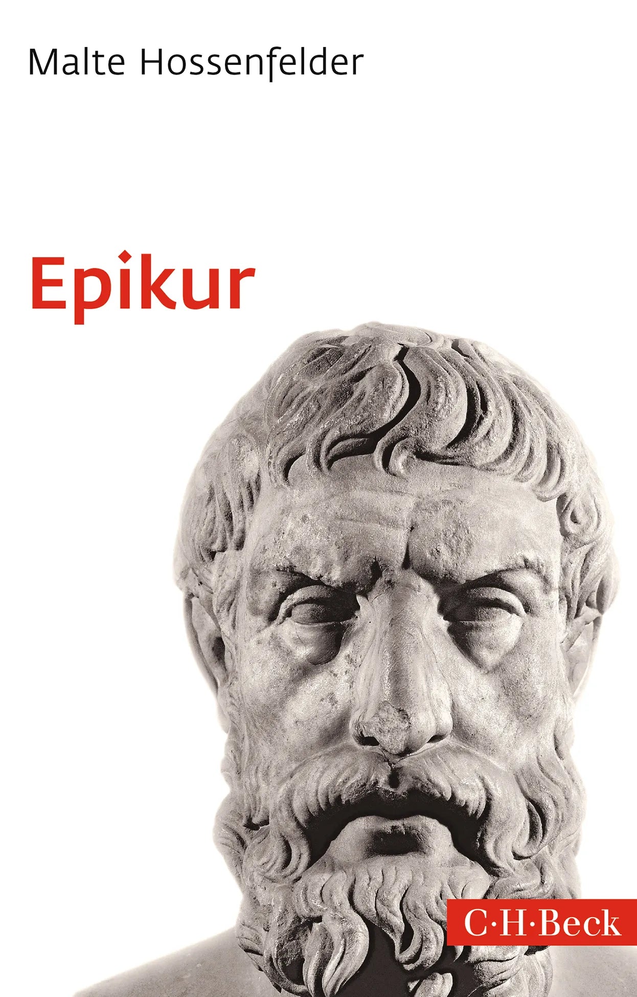 Buchcover von 'Epikur' - Taschenbuch von Malte Hossenfelder
