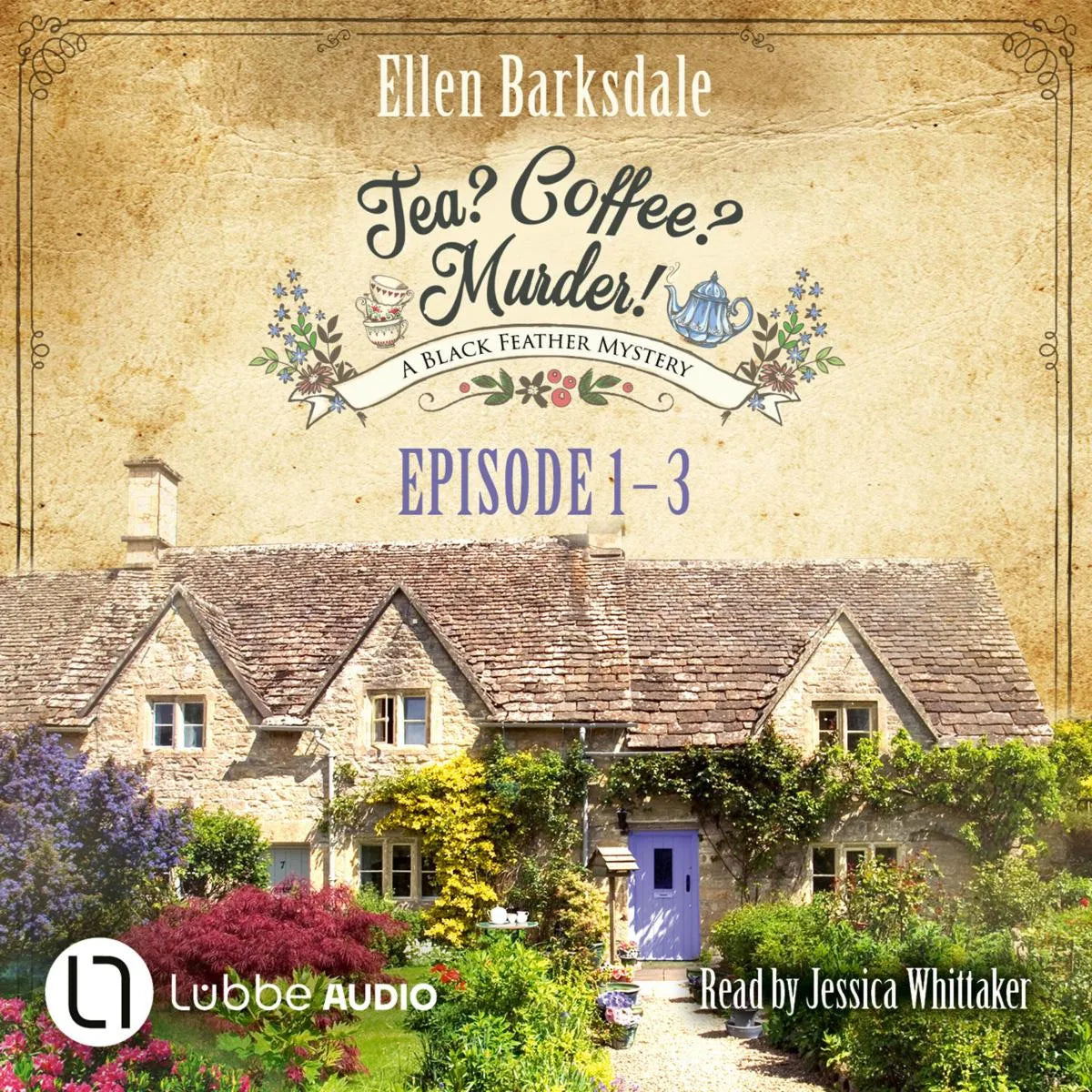 Cover: Episode 1-3 (Hörbuch Download) von Ellen Barksdale