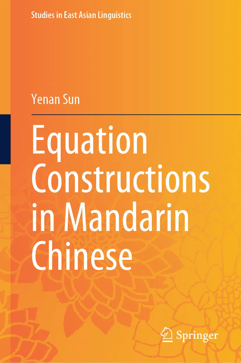 Cover: Equation Constructions in Mandarin Chinese (E-Book) von Yenan Sun