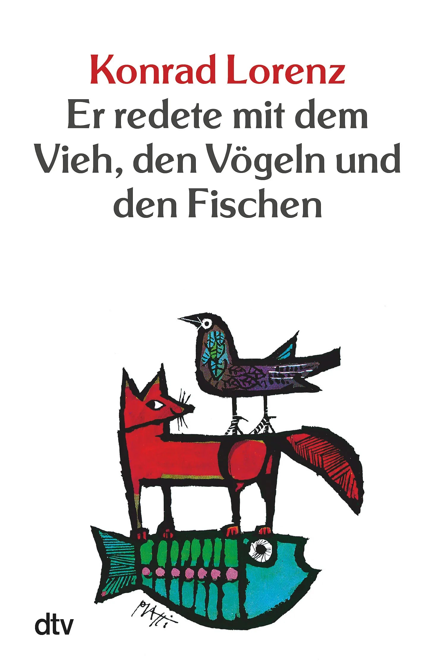 Buchcover von 'Er redete mit dem Vieh, den Vögeln und den Fischen' - Taschenbuch von Konrad Lorenz