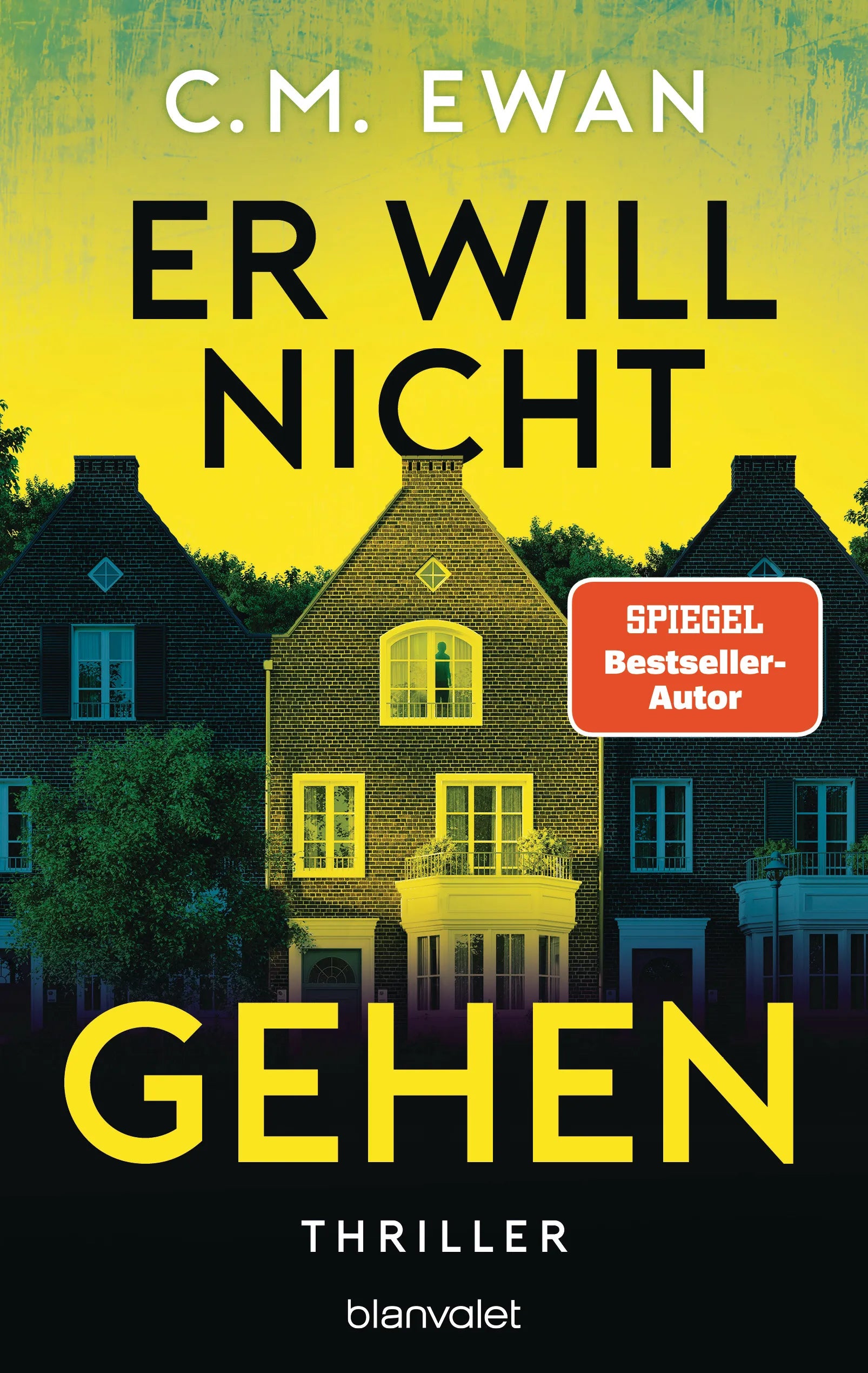 Cover: Er will nicht gehen (E-Book) von C.M. Ewan