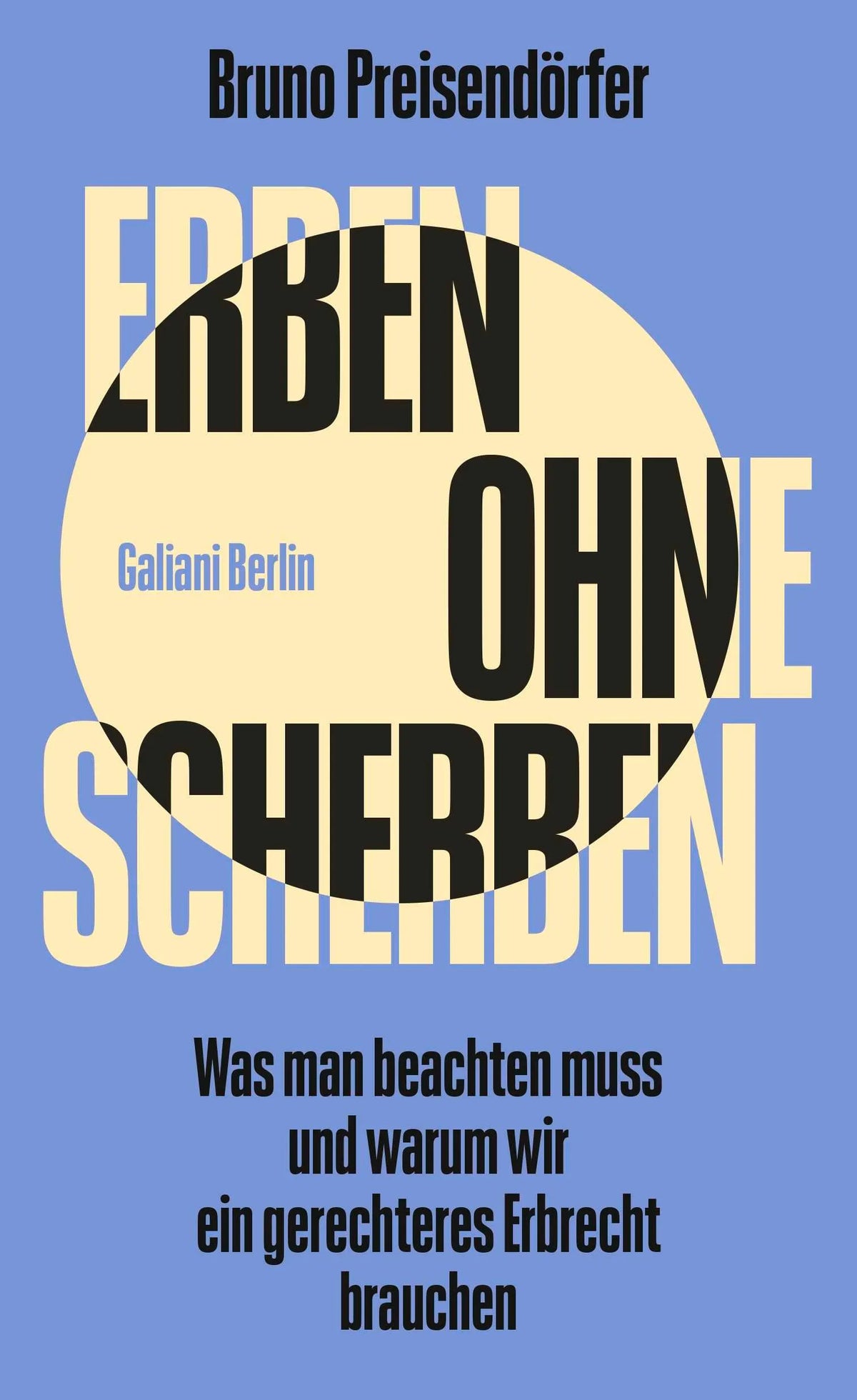 Cover: Erben ohne Scherben (Hardcover) von Bruno Preisendörfer