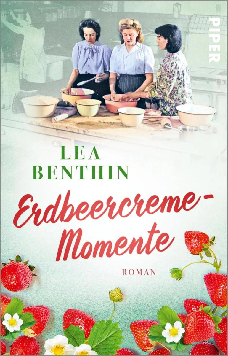Cover: Erdbeercreme-Momente (E-Book) von Lea Benthin