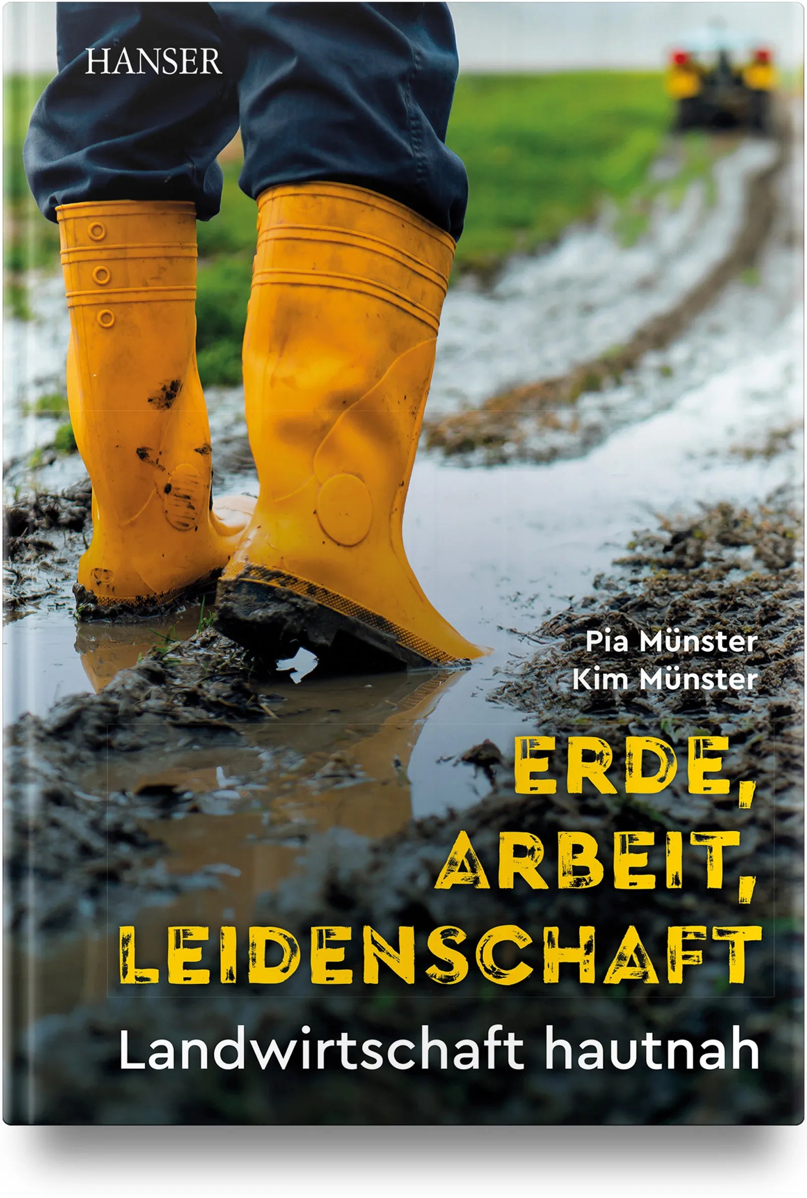 Buchcover von 'Erde, Arbeit, Leidenschaft' - Gebundene Ausgabe von Pia Münster