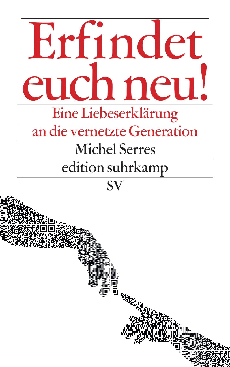 Buchcover von 'Erfindet euch neu!' - Taschenbuch von Michel Serres