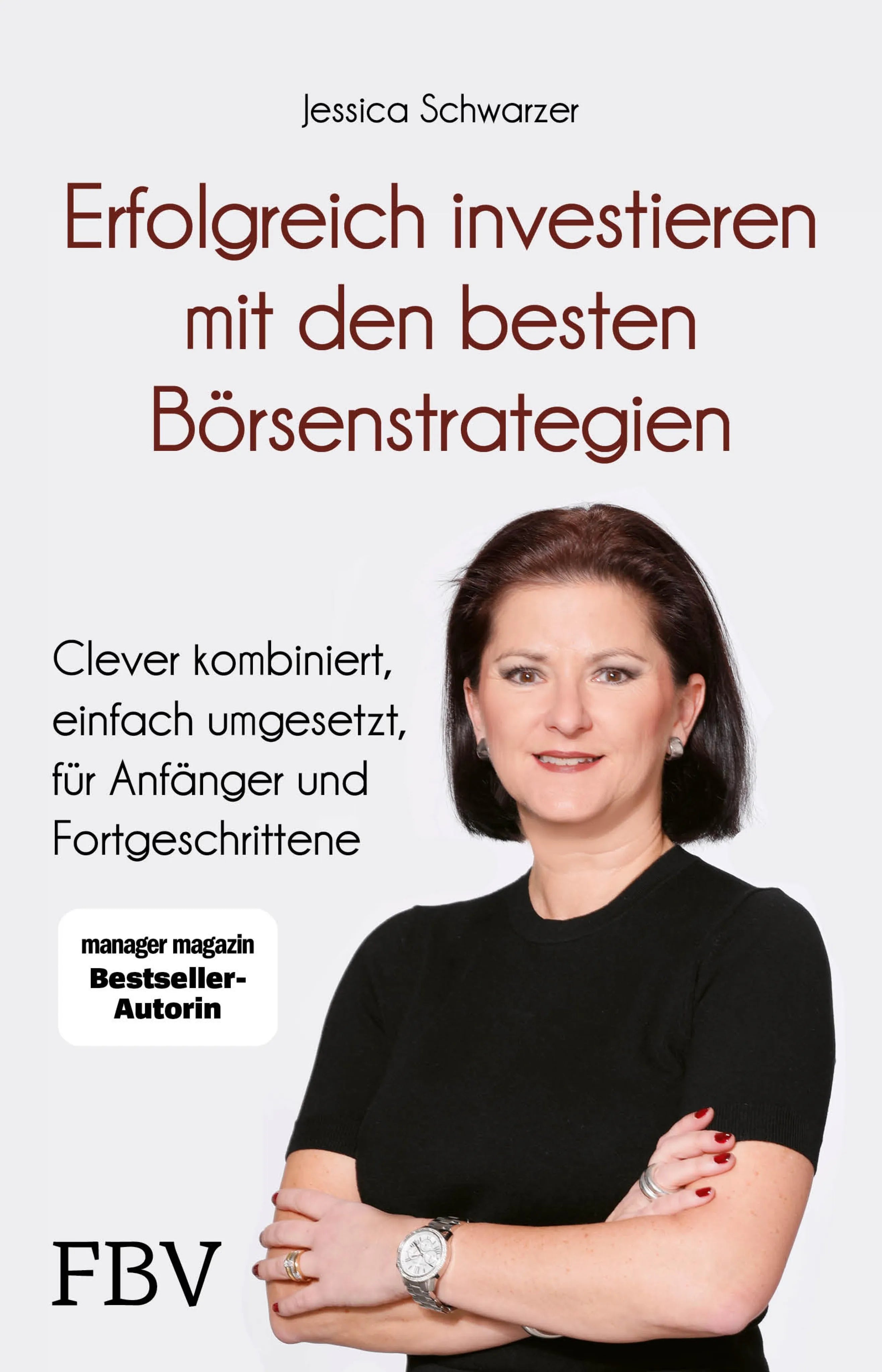 Cover: Erfolgreich investieren mit den besten Börsenstrategien (E-Book) von Jessica Schwarzer